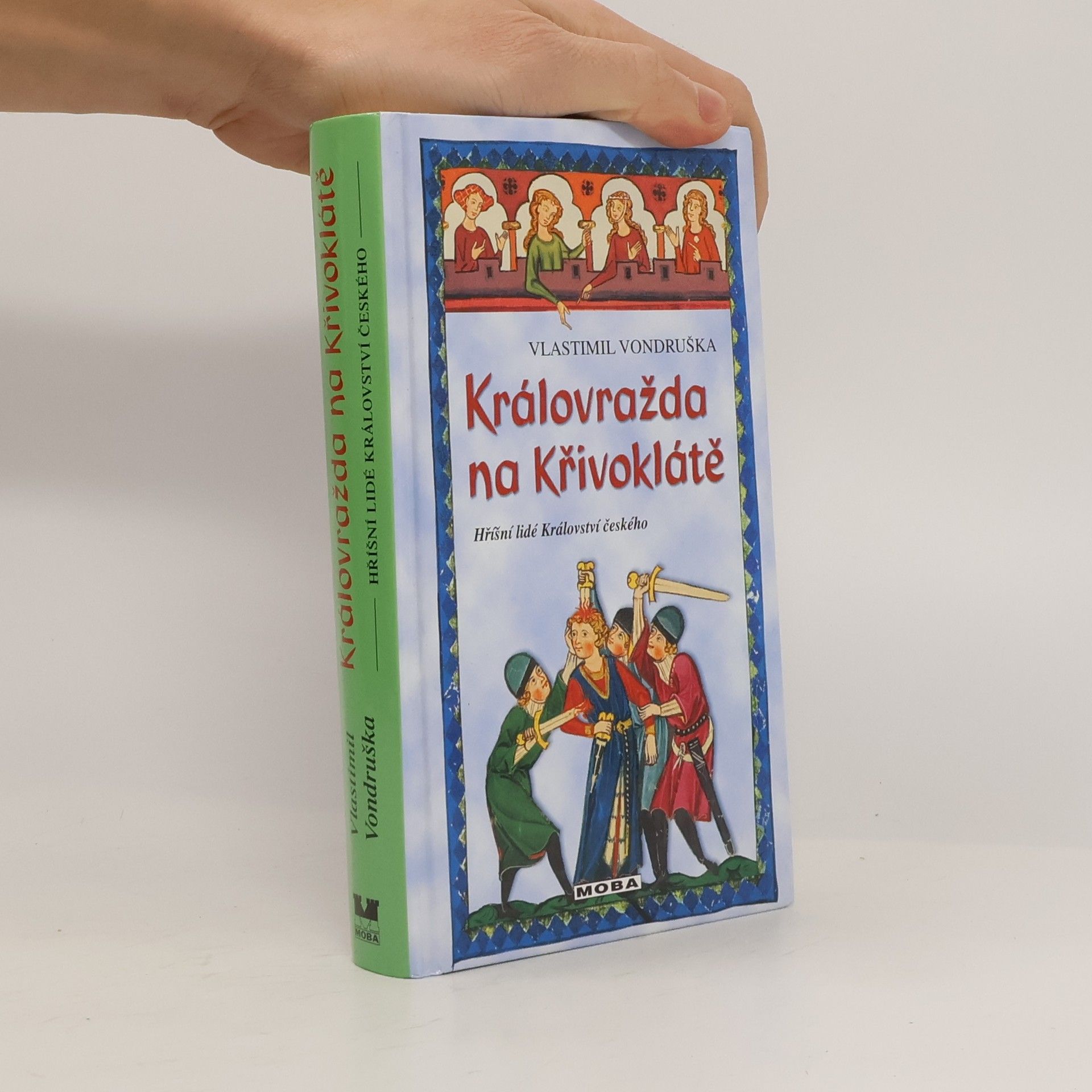 Vlastimil Vondruška Královražda na Křivoklátě