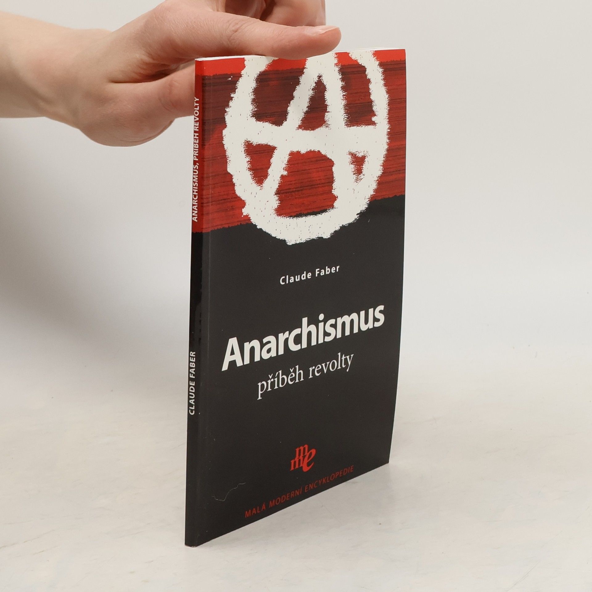 Claude Faber Anarchismus. Příběh revolty