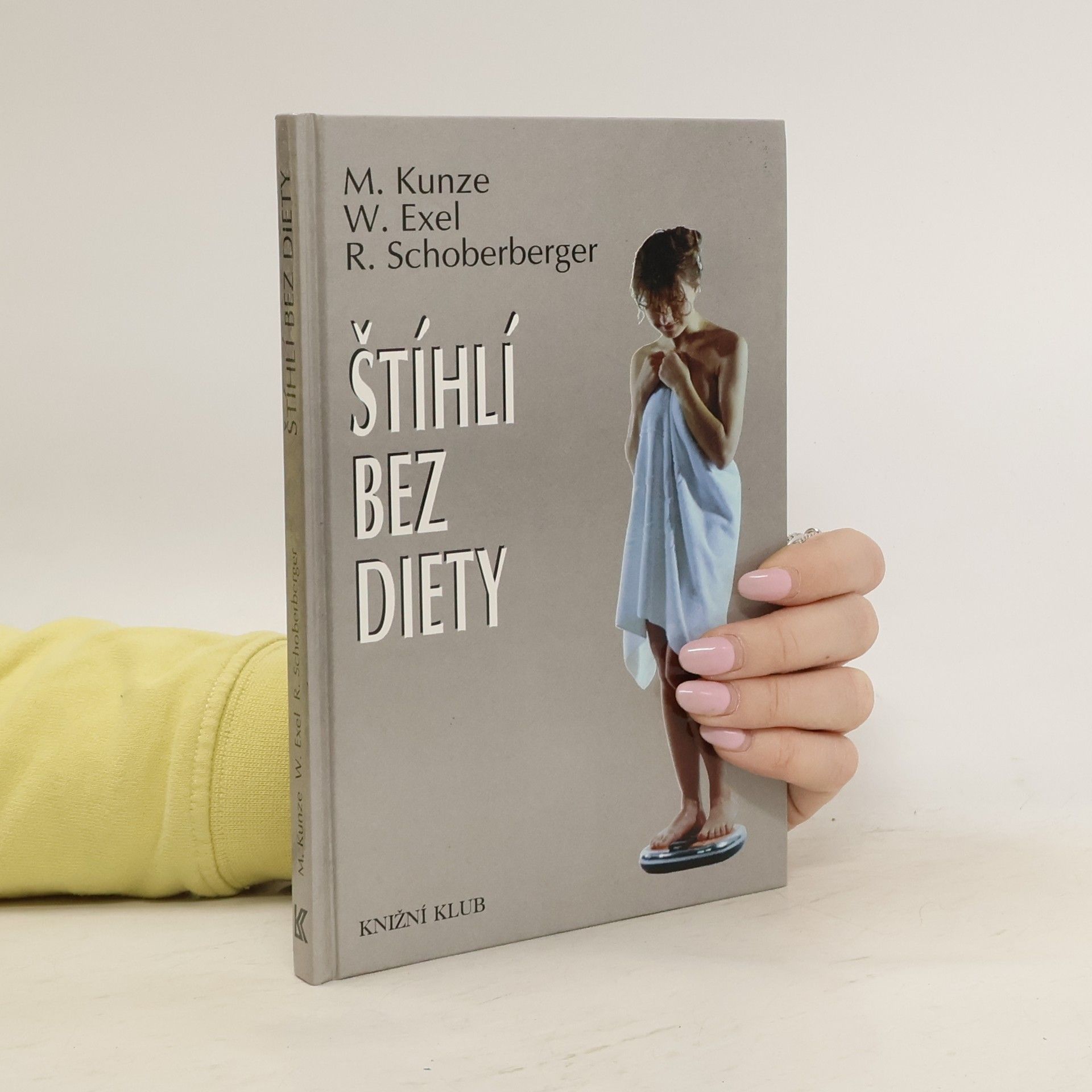 Michael Kunze Štíhlí bez diety