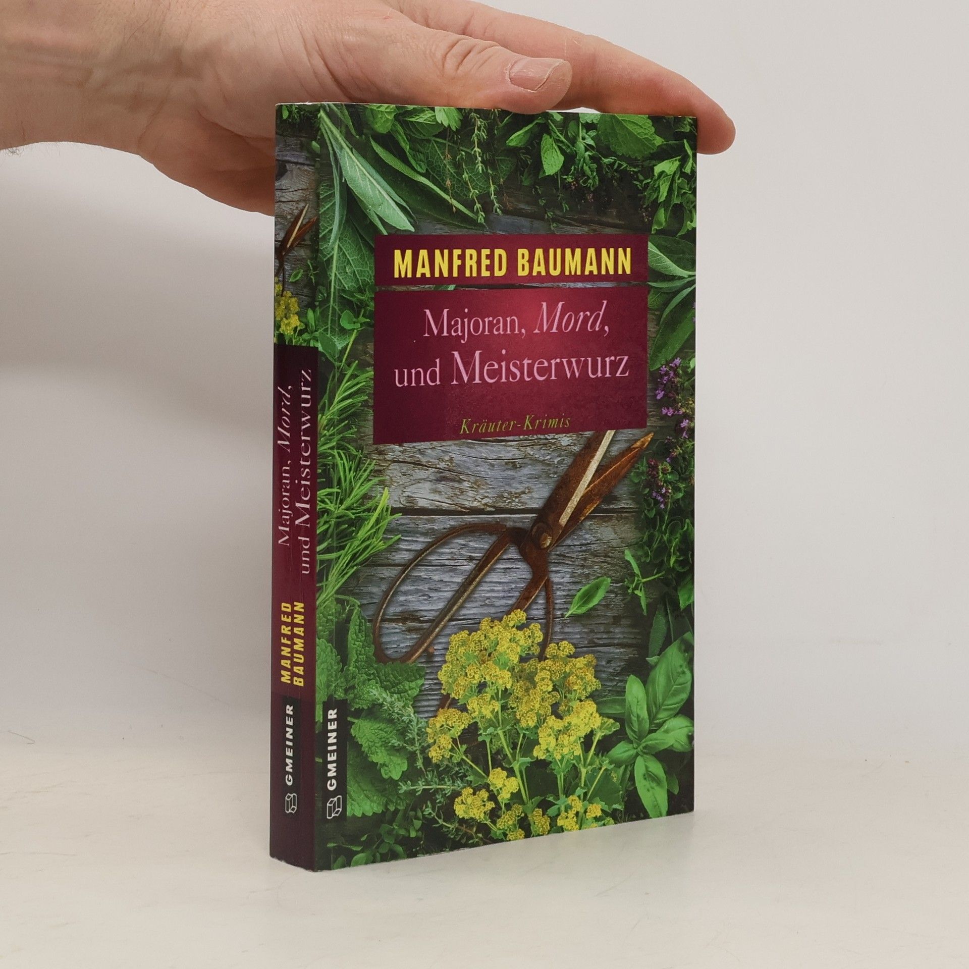 Manfred Baumann Majoran, Mord und Meisterwurz