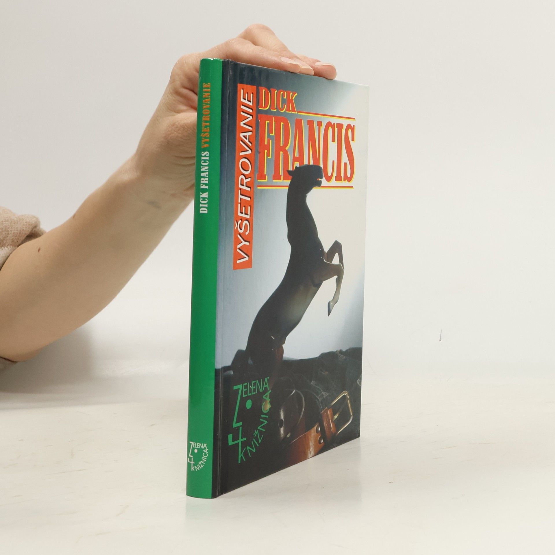 Dick Francis Vyšetrovanie