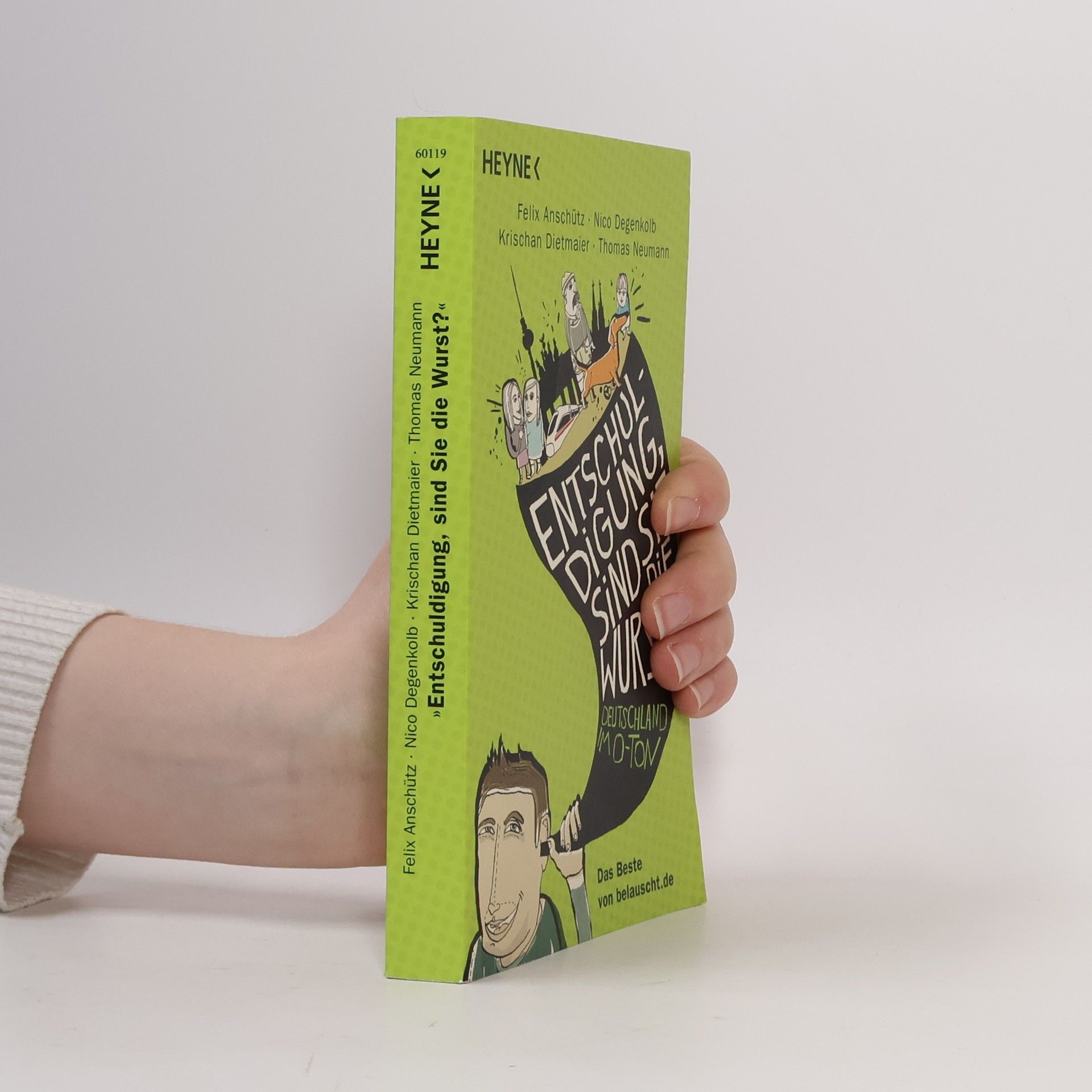 Felix Anschütz Entschuldigung, sind Sie die Wurst?