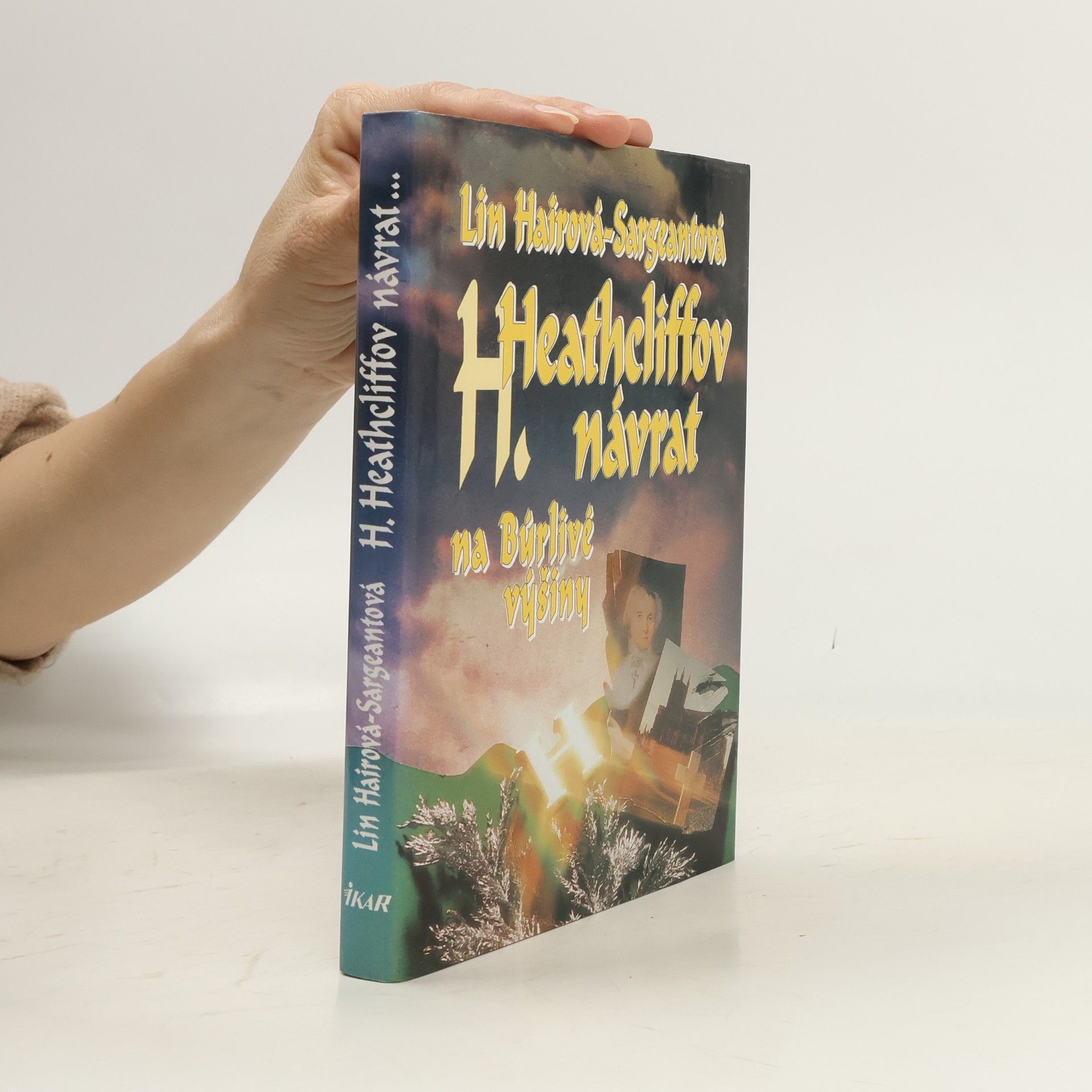 Lin Haire Sargeant Heathcliffov návrat na Búrlivé výšiny