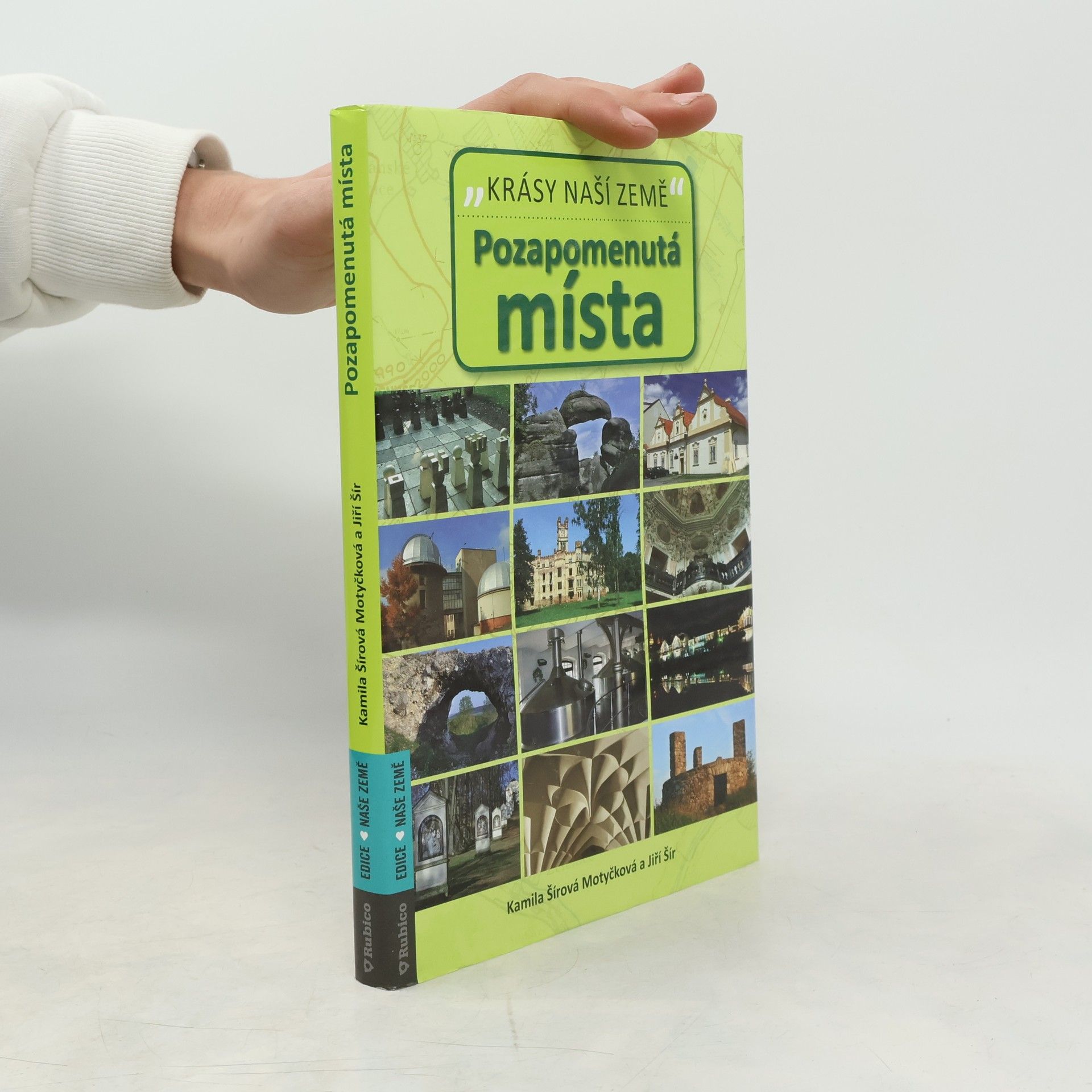 Jiří Šír Pozapomenutá místa - Krásy naší země