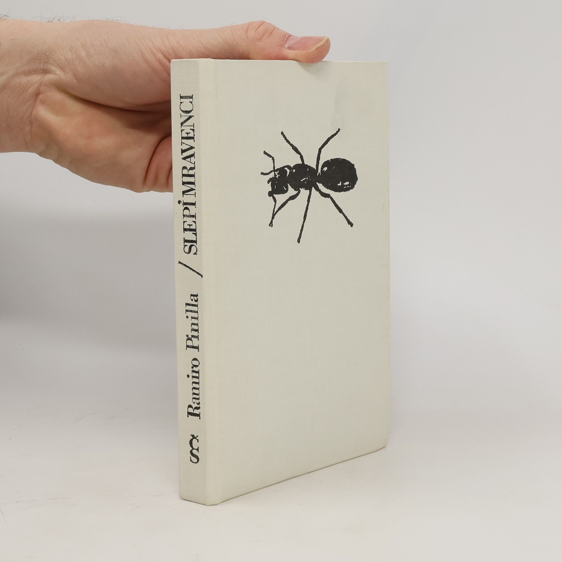 Ramiro Pinilla Slepí mravenci
