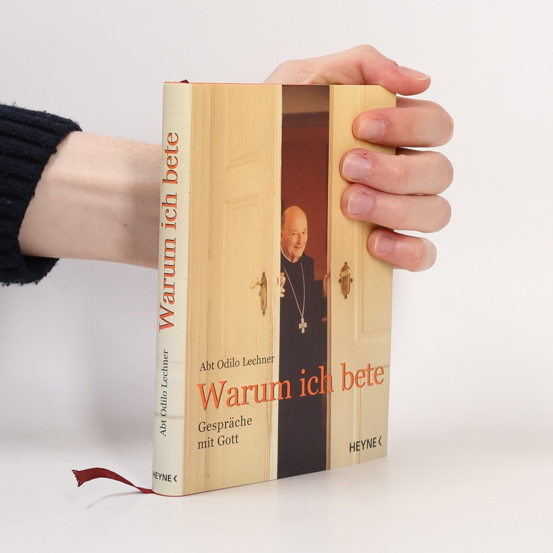 Odilo Abt Lechner Warum ich bete