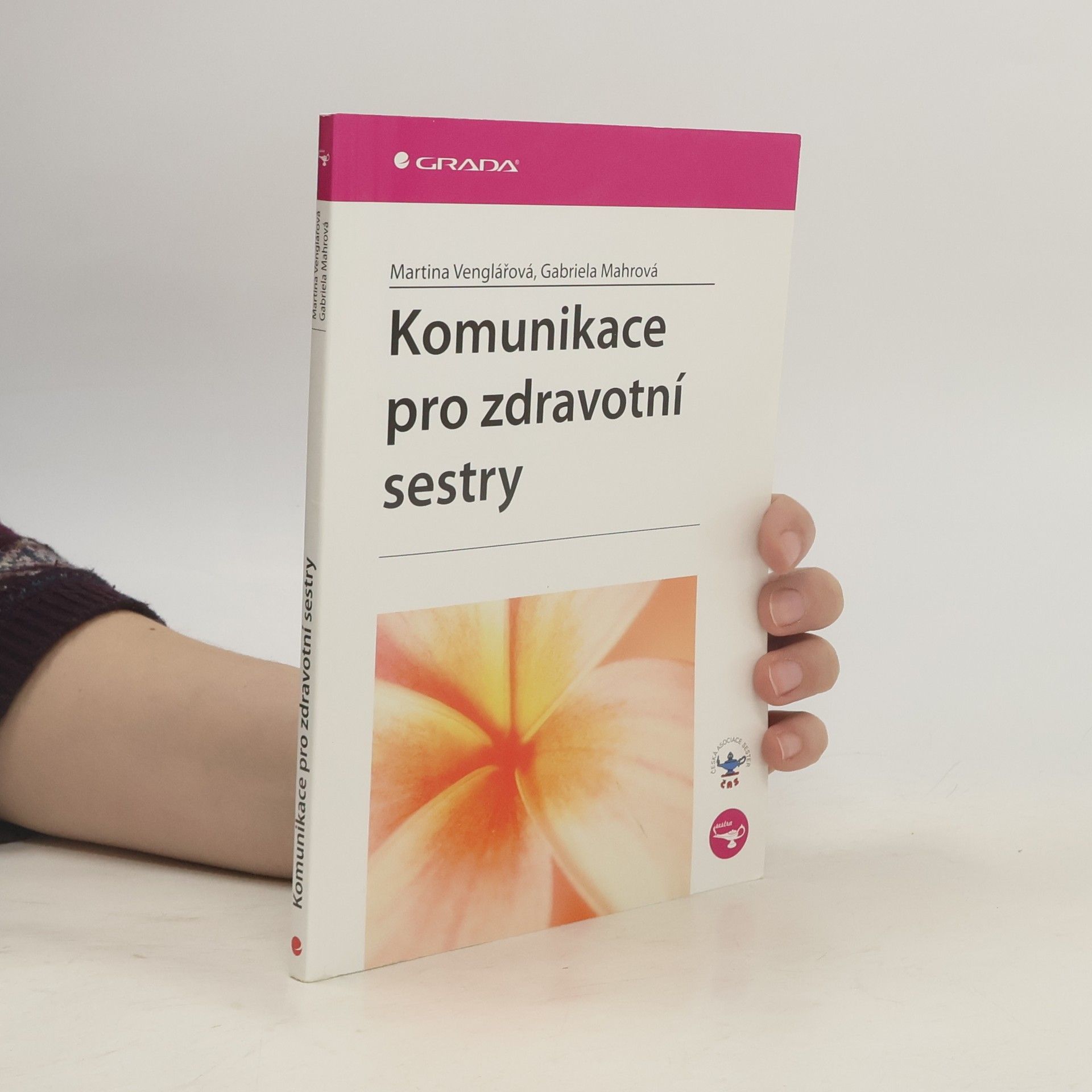 Gabriela Mahrová Komunikace pro zdravotní sestry
