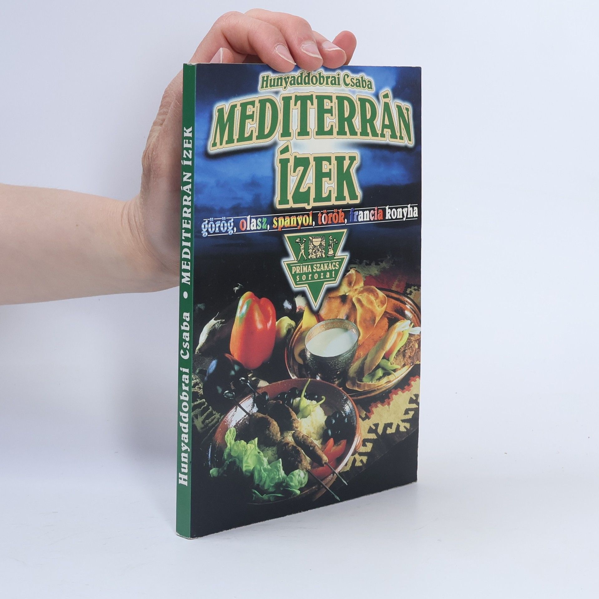 Csaba Hunyaddobrai Mediterrán ízek