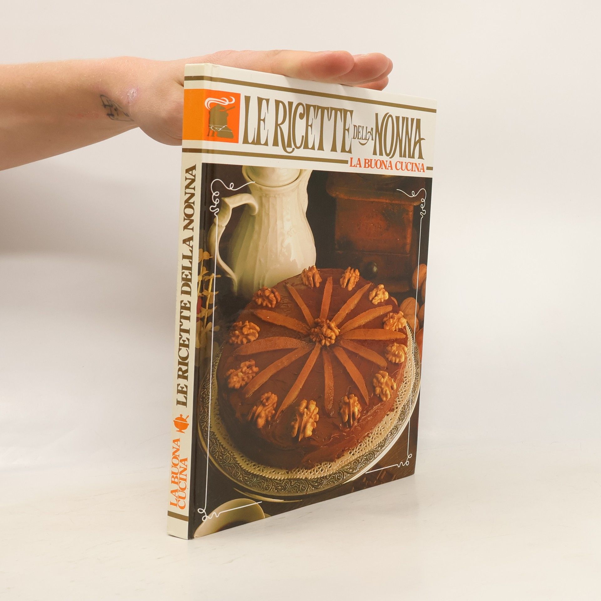 Giuliana Bonomo Le Ricette della Nonna: La Buona Cucina