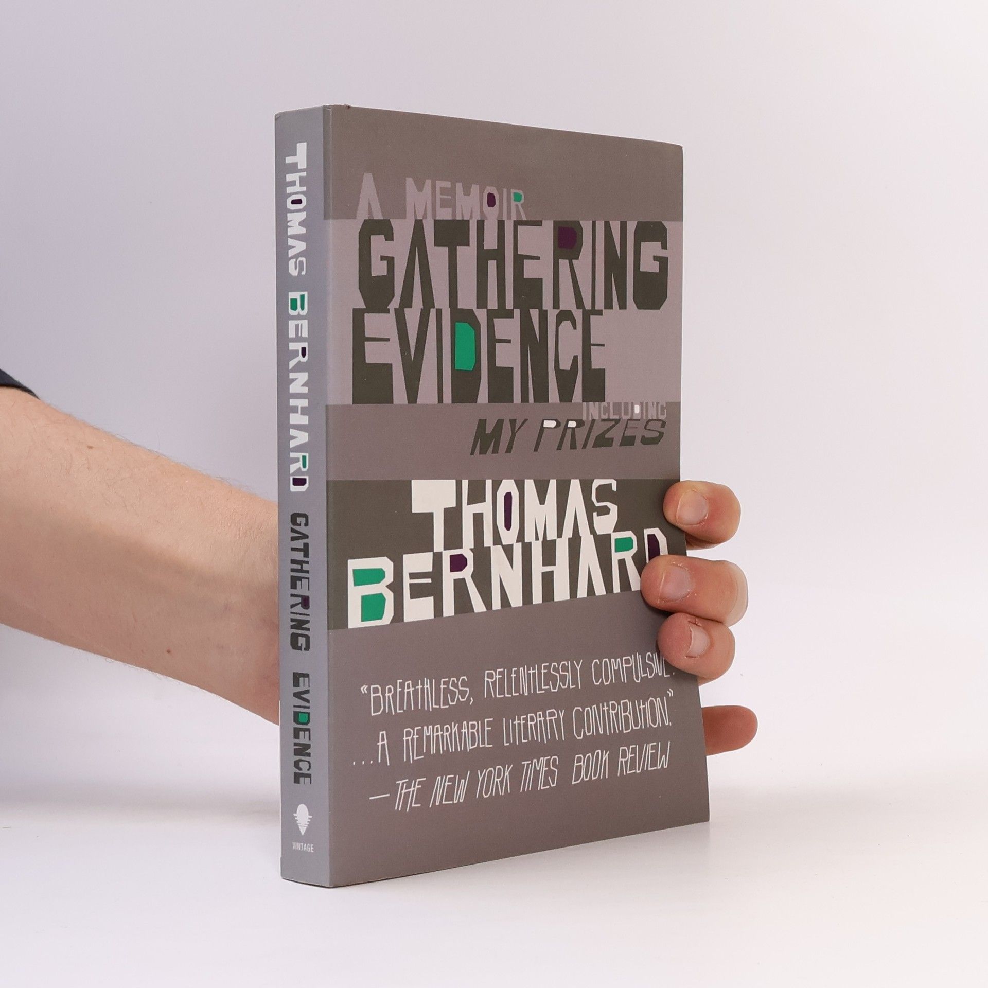 Thomas Bernhard Gathering evidence