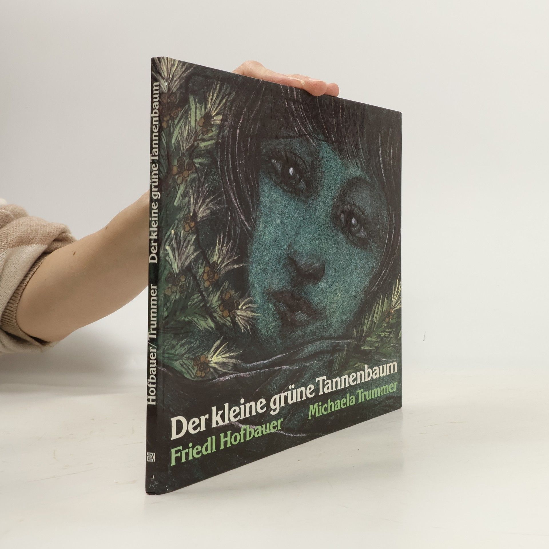 Friedl Hofbauer Der kleine grüne Tannenbaum