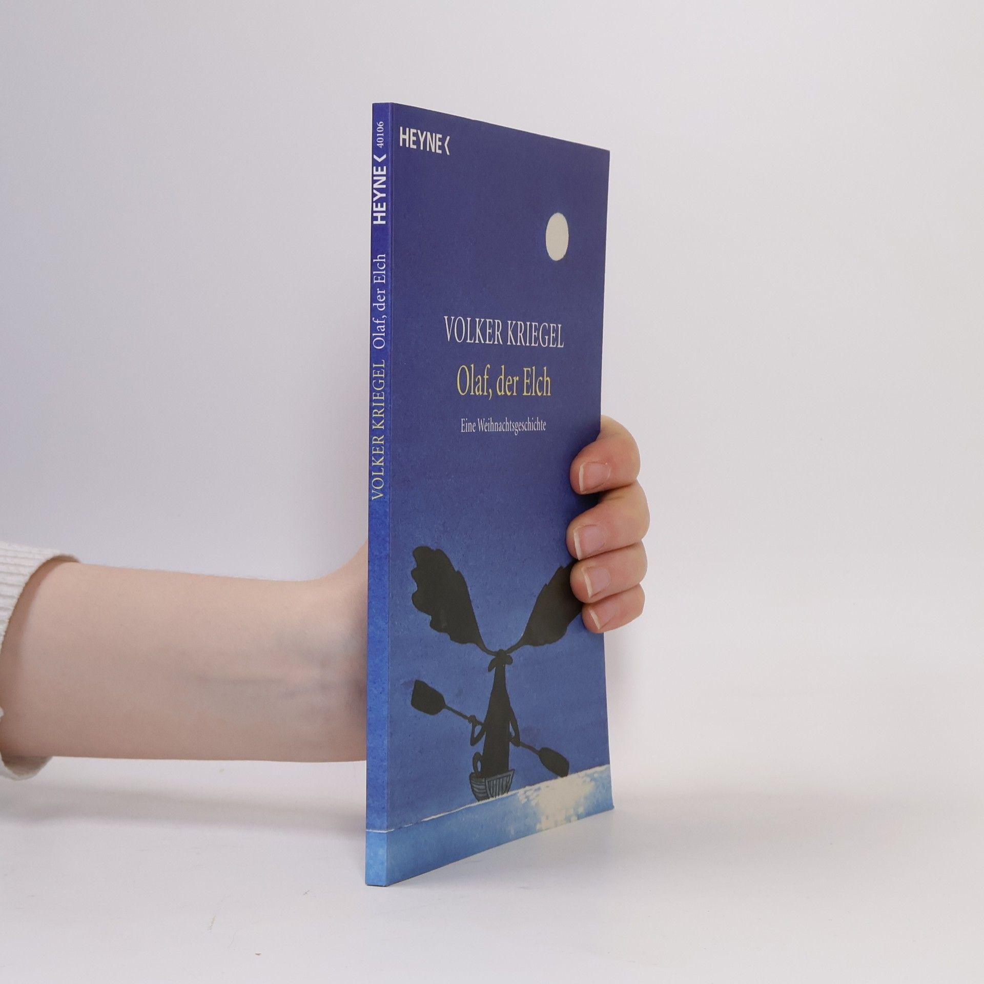 Volker Kriegel Olaf, der Elch