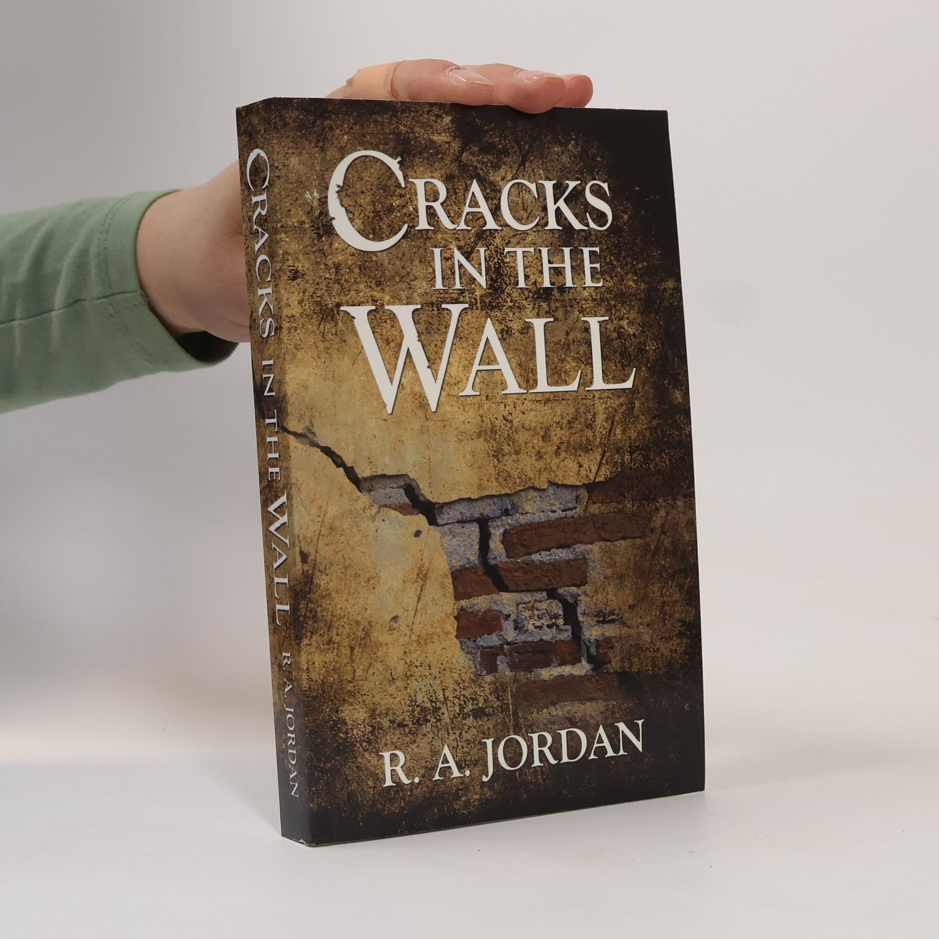R. A. Jordan The Walls Family - 4: Cracks In The Wall