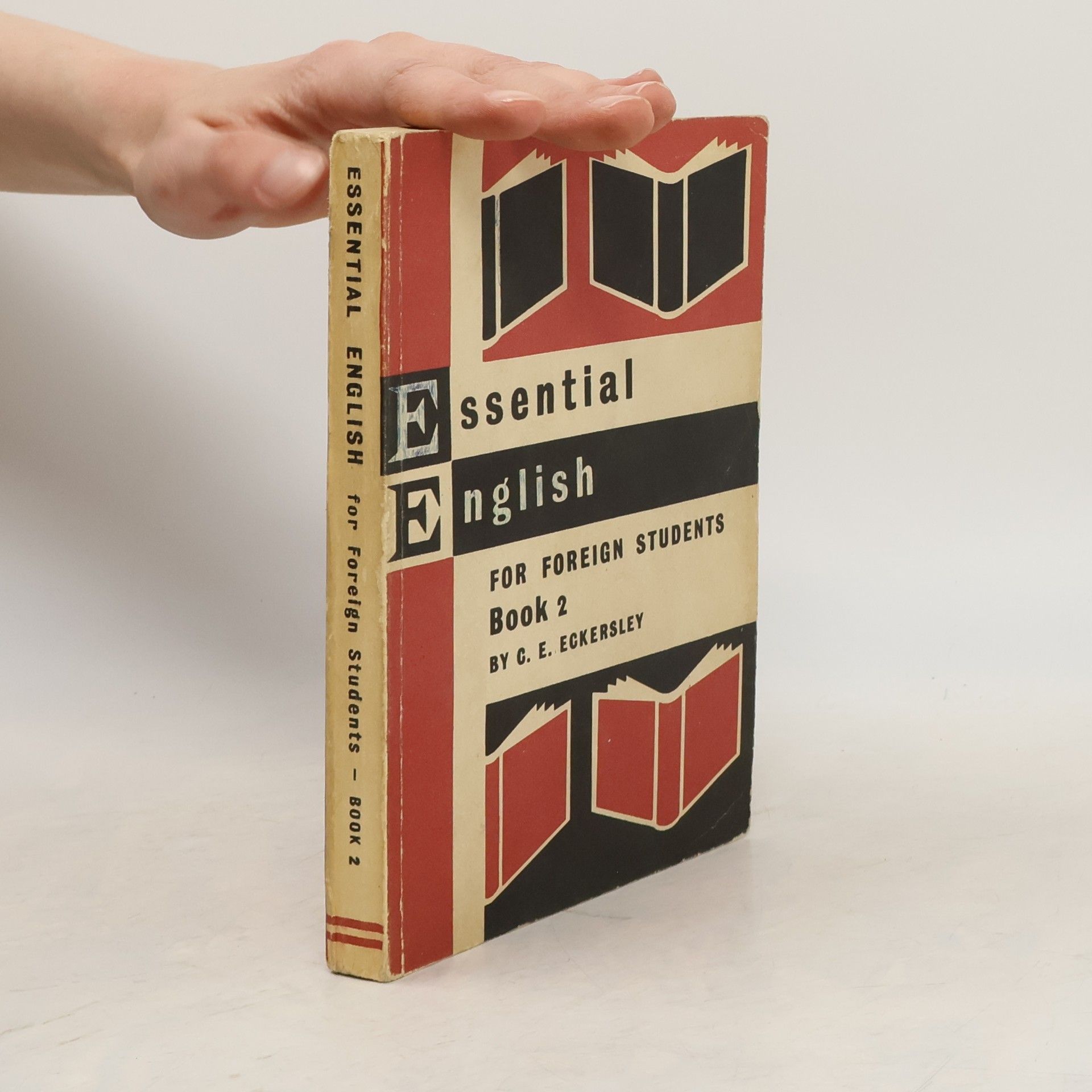 Charles Ewart Eckersley Essential English For Foreign Students. Book 2