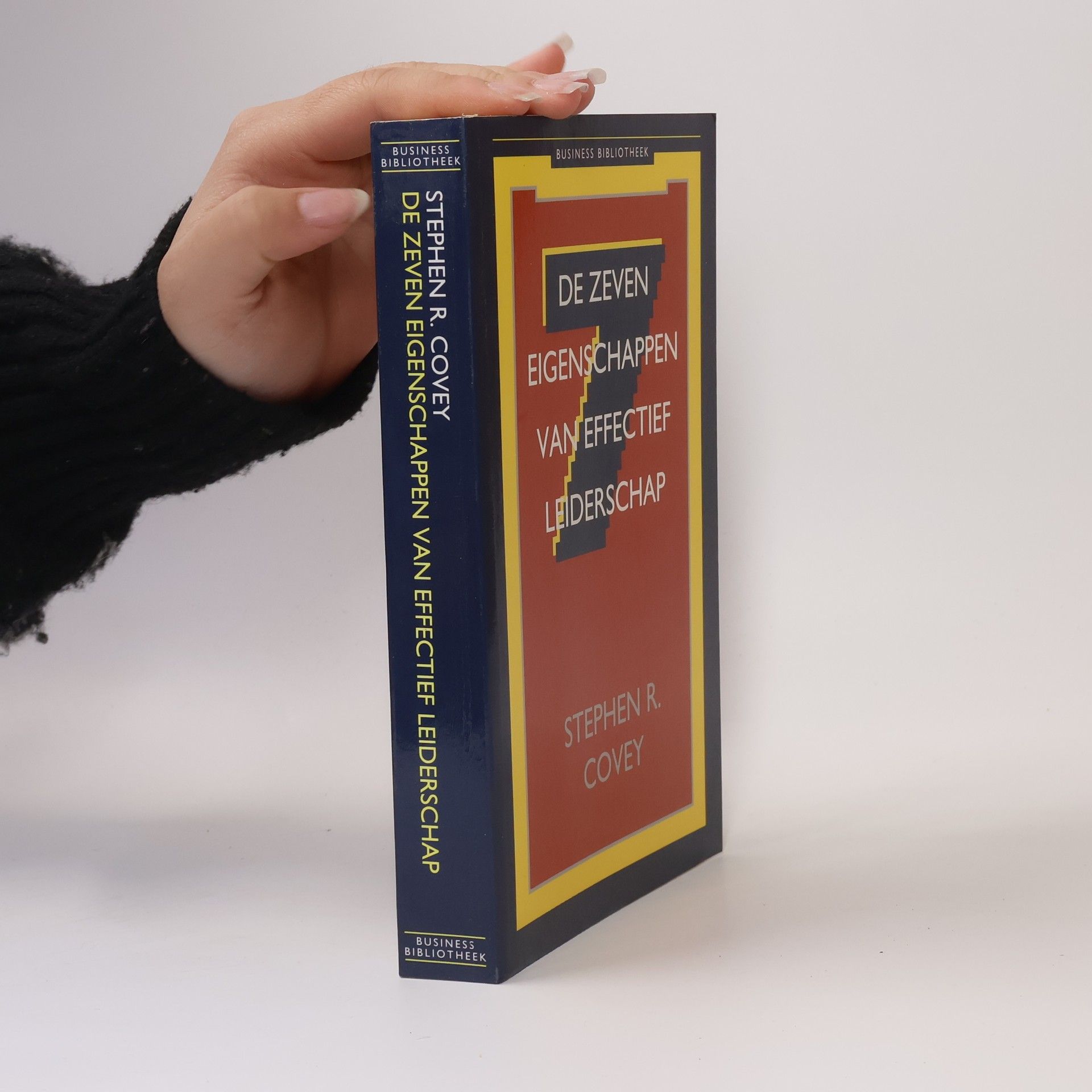 Stephen Covey De zeven eigenschappen van effectief leiderschap