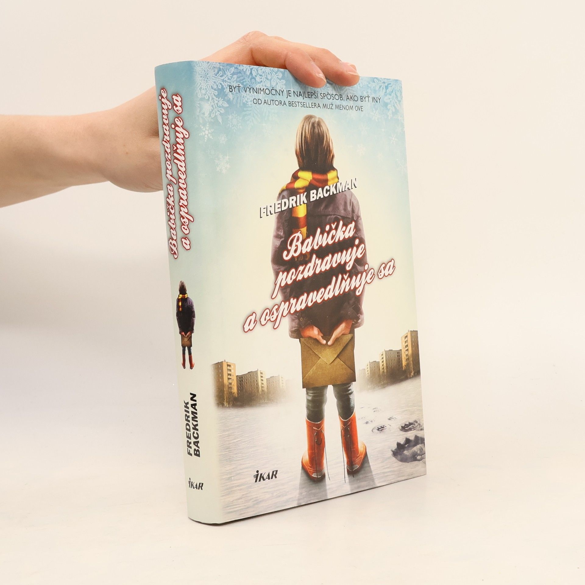 Fredrik Backman Babička pozdravuje a ospravedlňuje sa