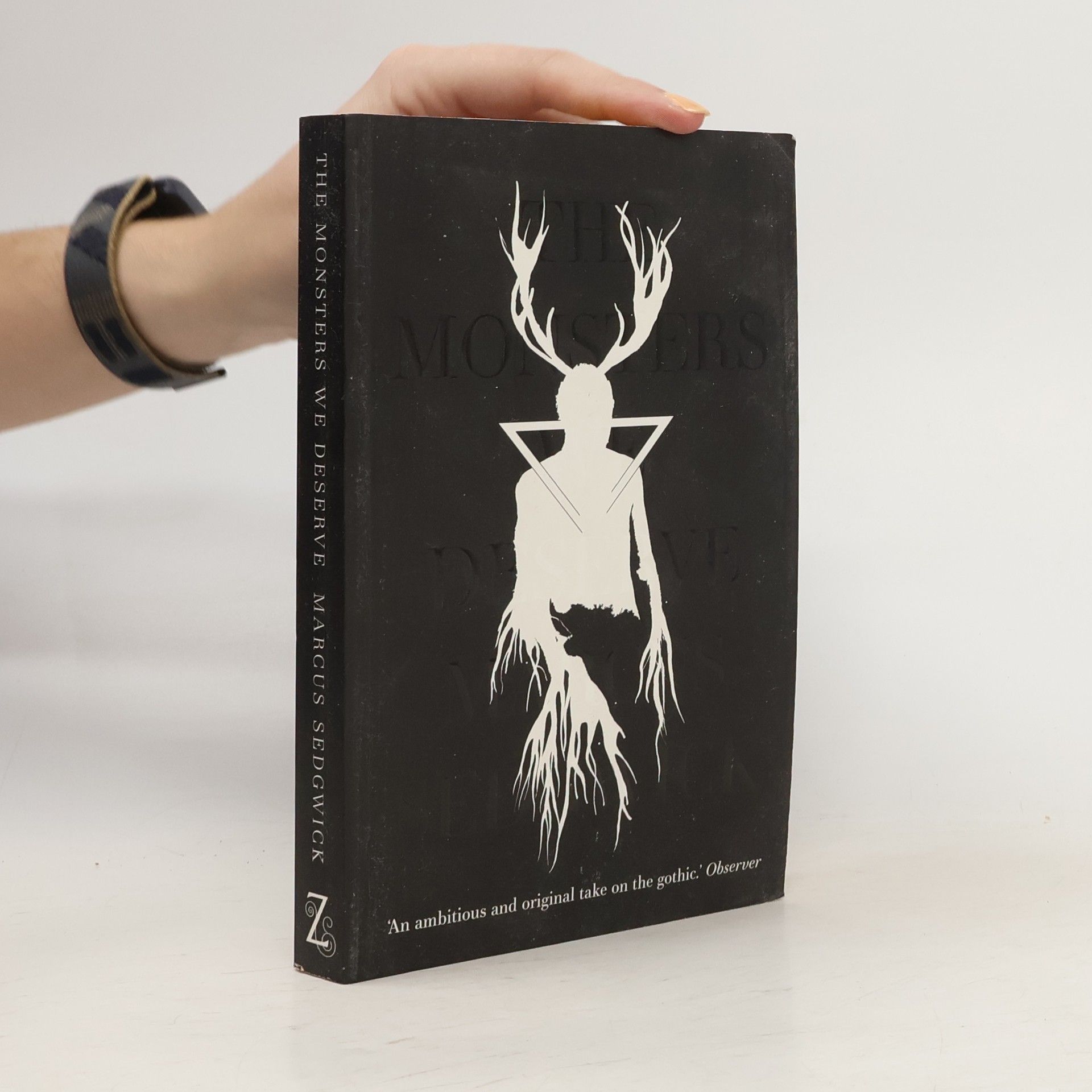 Marcus Sedgwick The Monsters We Deserve