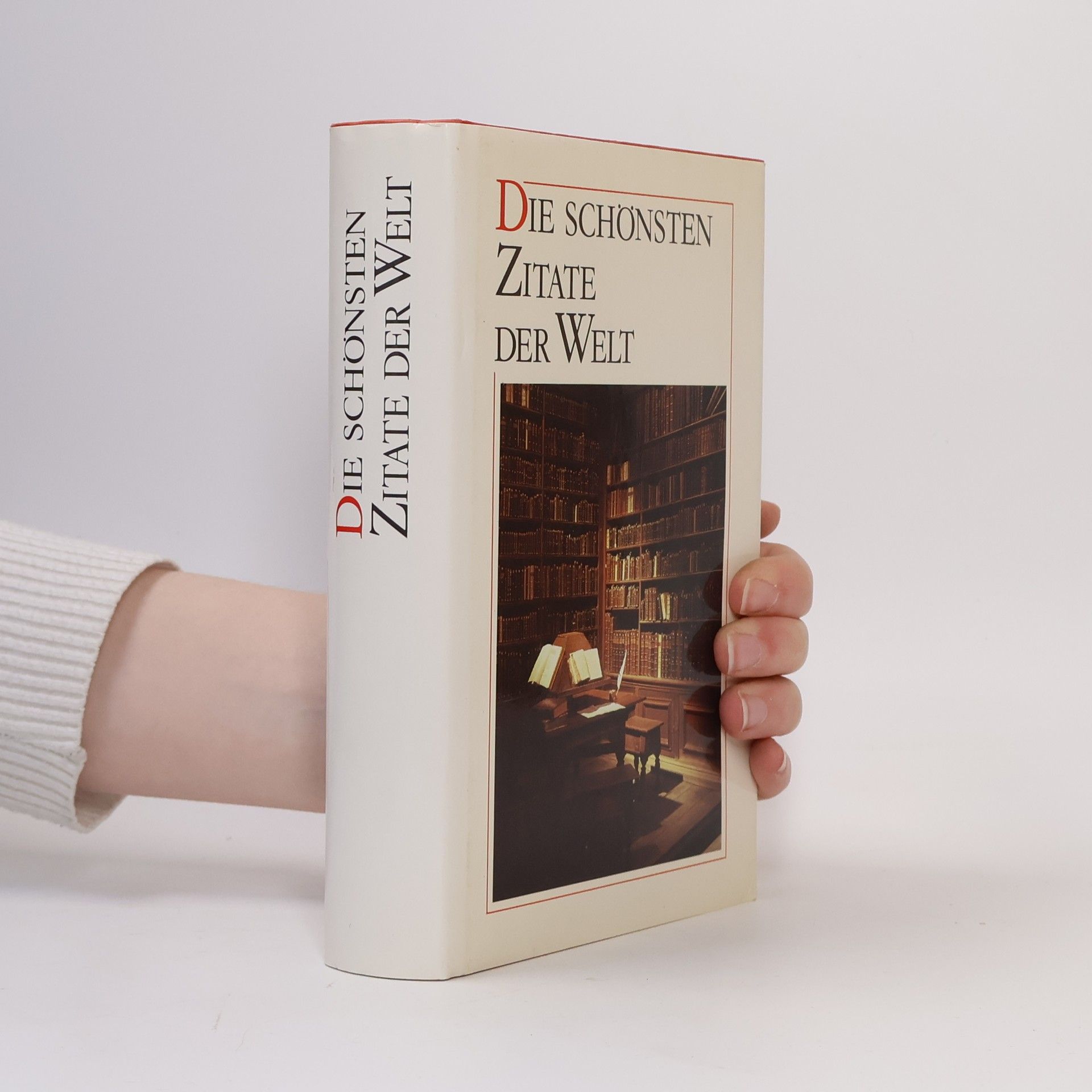 Kolektív autorov Die schönsten Zitate der Welt