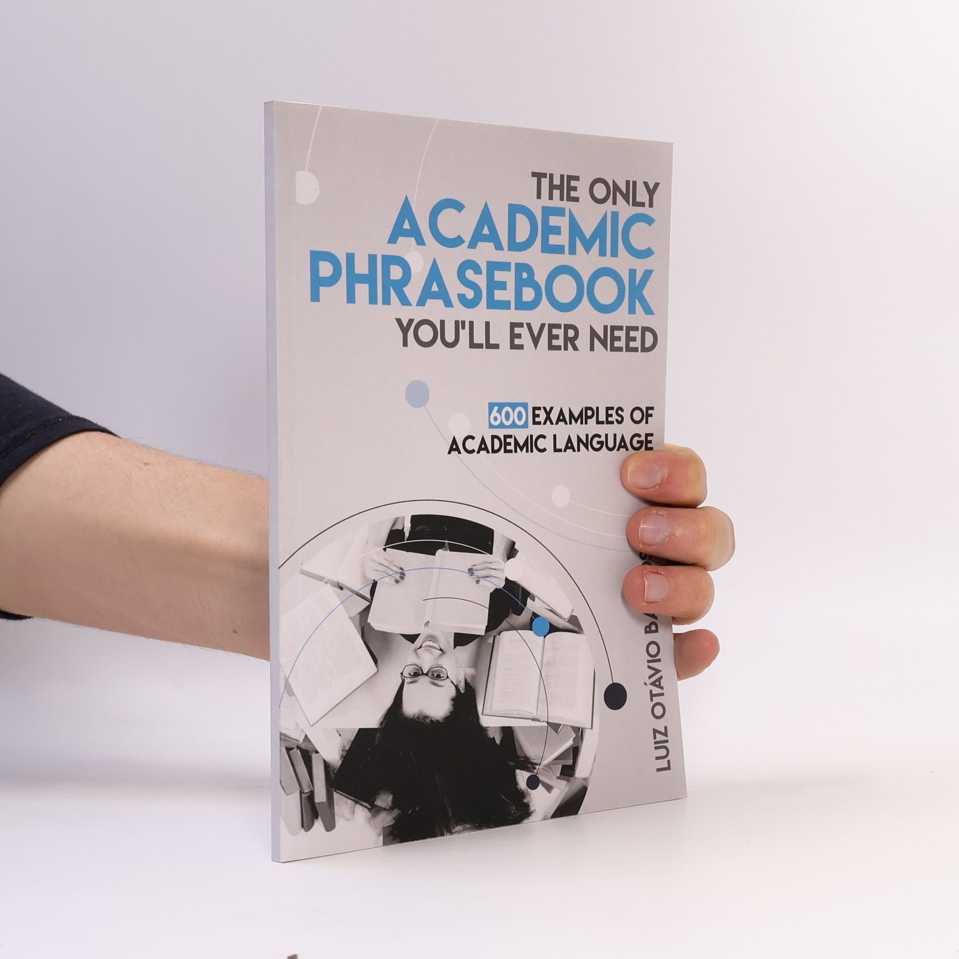 Autorenkollektiv The Only Academic Phrasebook You'll Ever Need