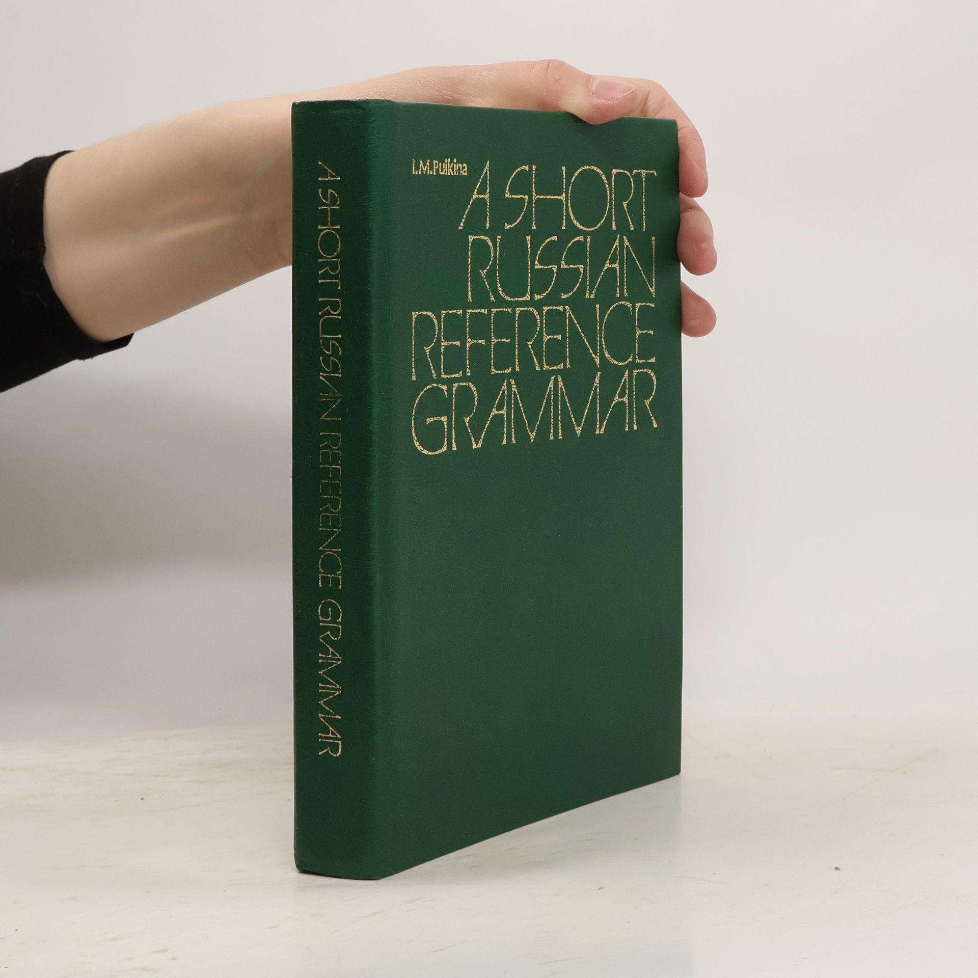 I.M. Pulkina A Short Russian Reference Grammar