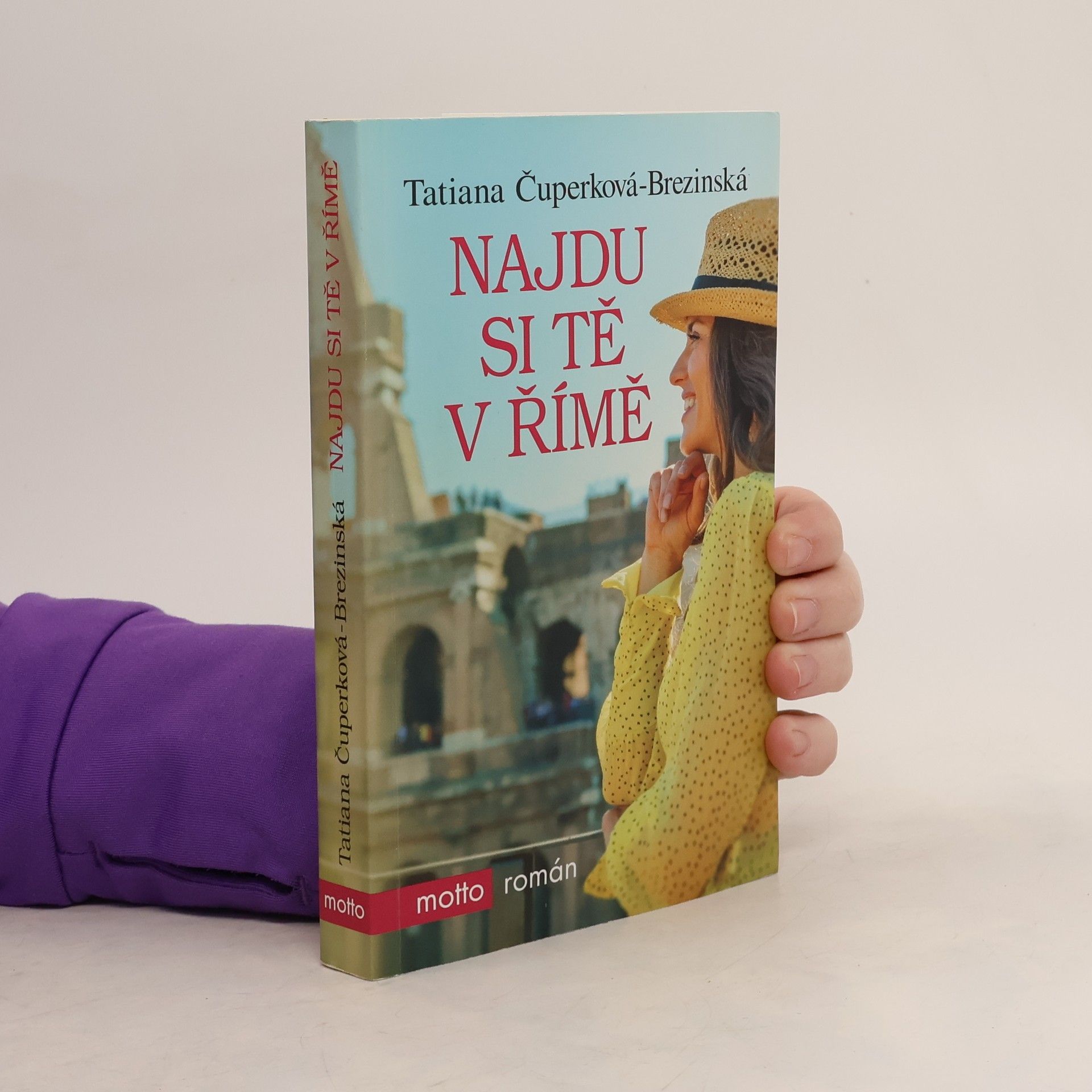 Tatiana Brezinská Čuperková Najdu si tě v Římě