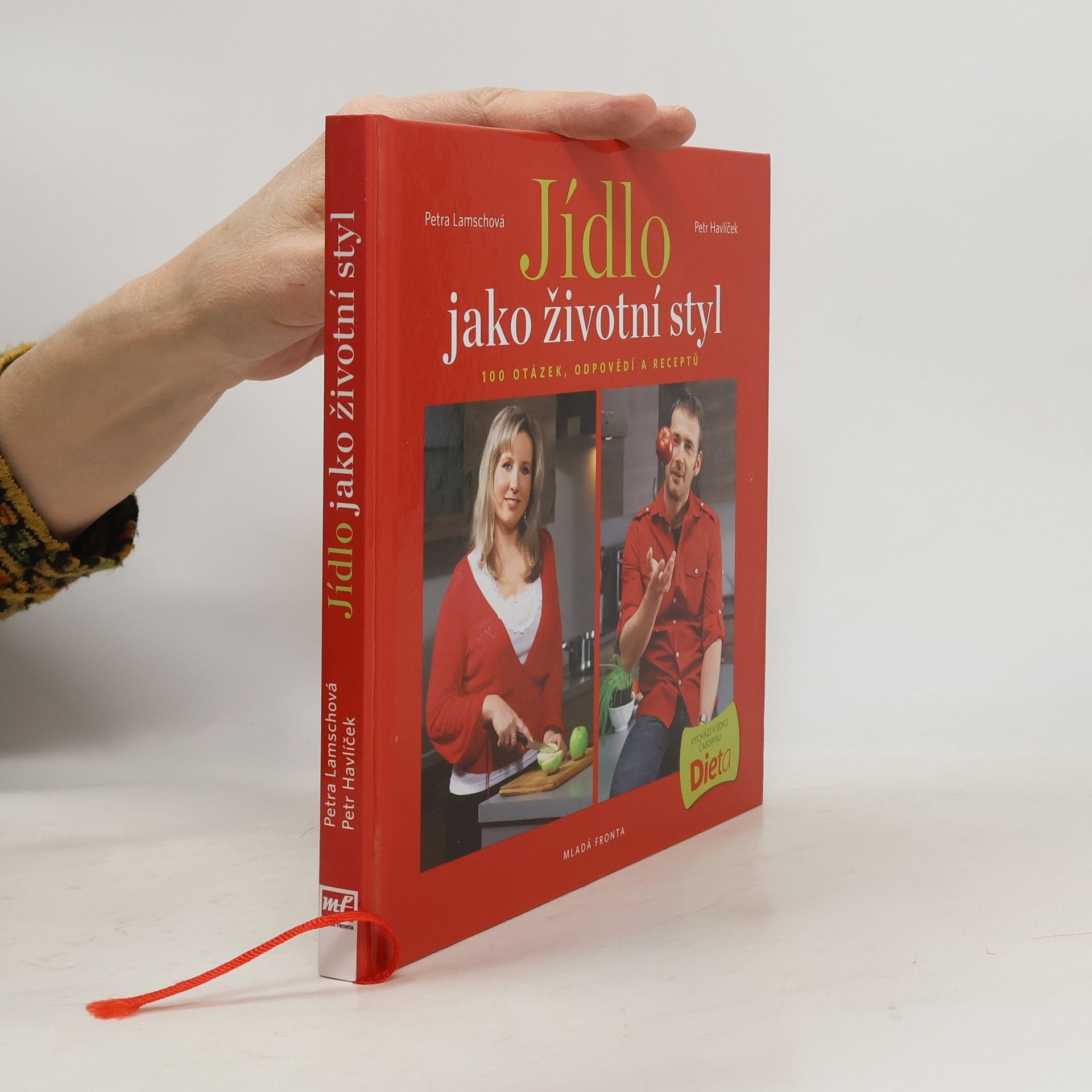 Petra Lamschová Jídlo jako životní styl, aneb 100 otázek, odpovědí a receptů