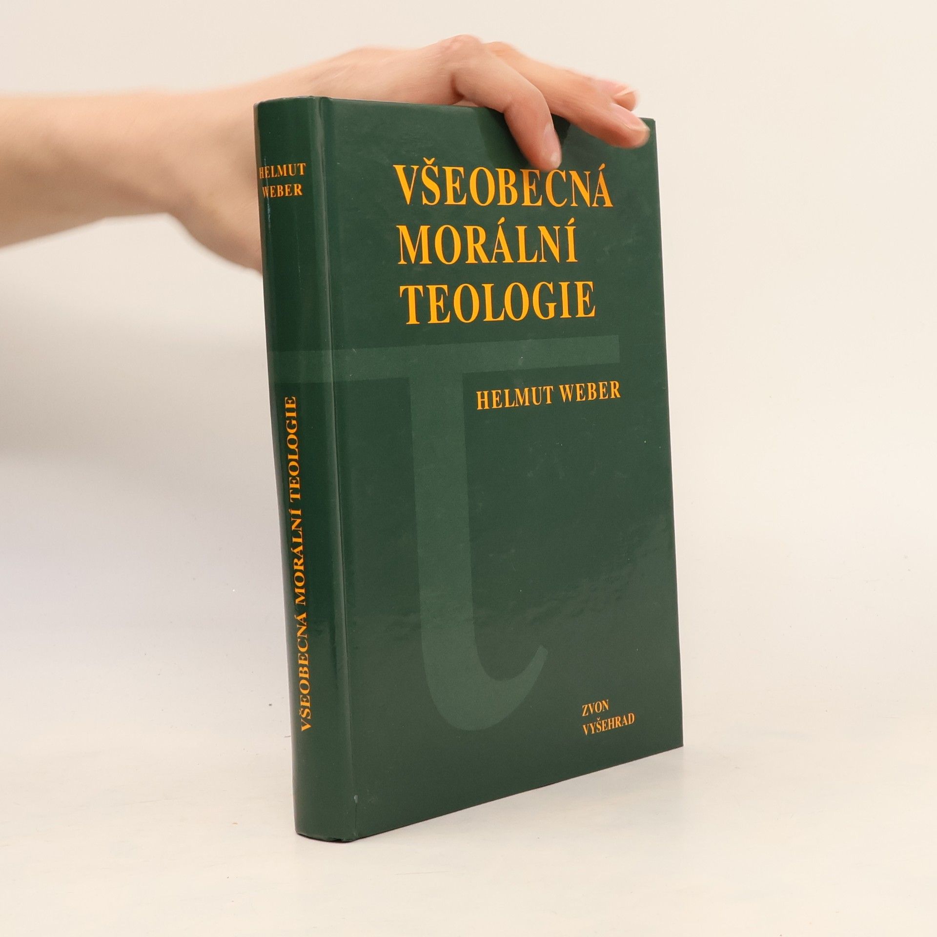 Helmut Weber Všeobecná morální teologie
