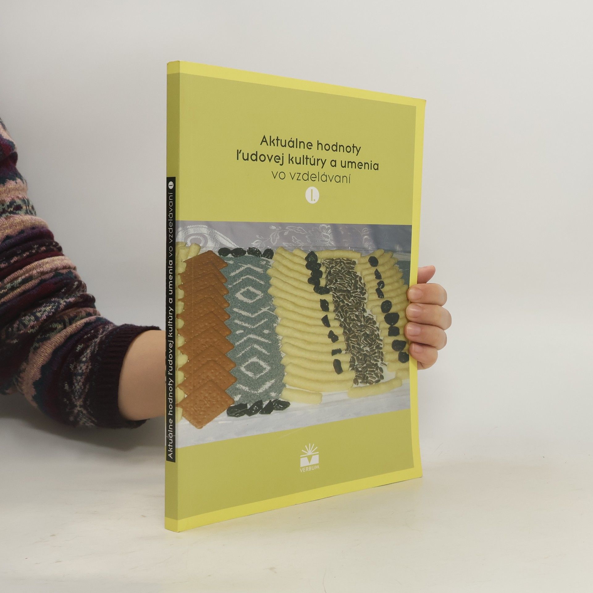 Autorenkollektiv Aktuálne hodnoty l'udovej kultúry a umenia vo vzdelávání I.