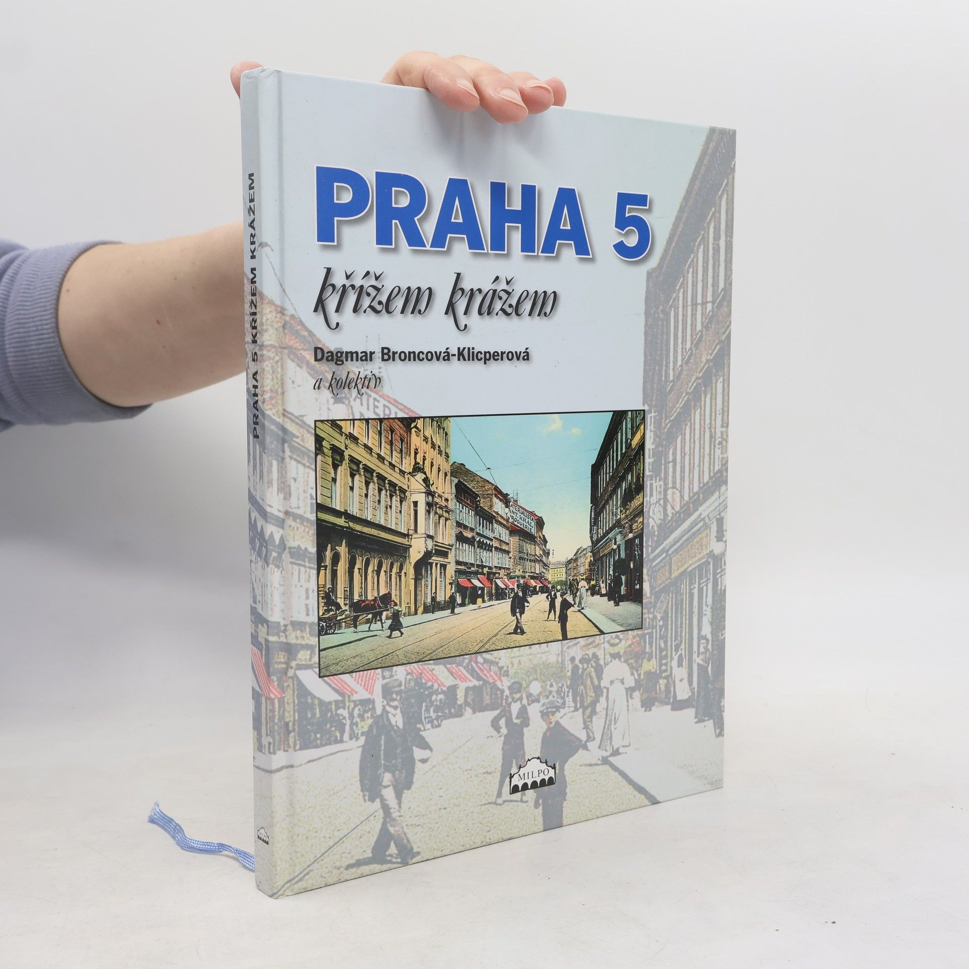 Dagmar Broncová Praha 5 křížem krážem