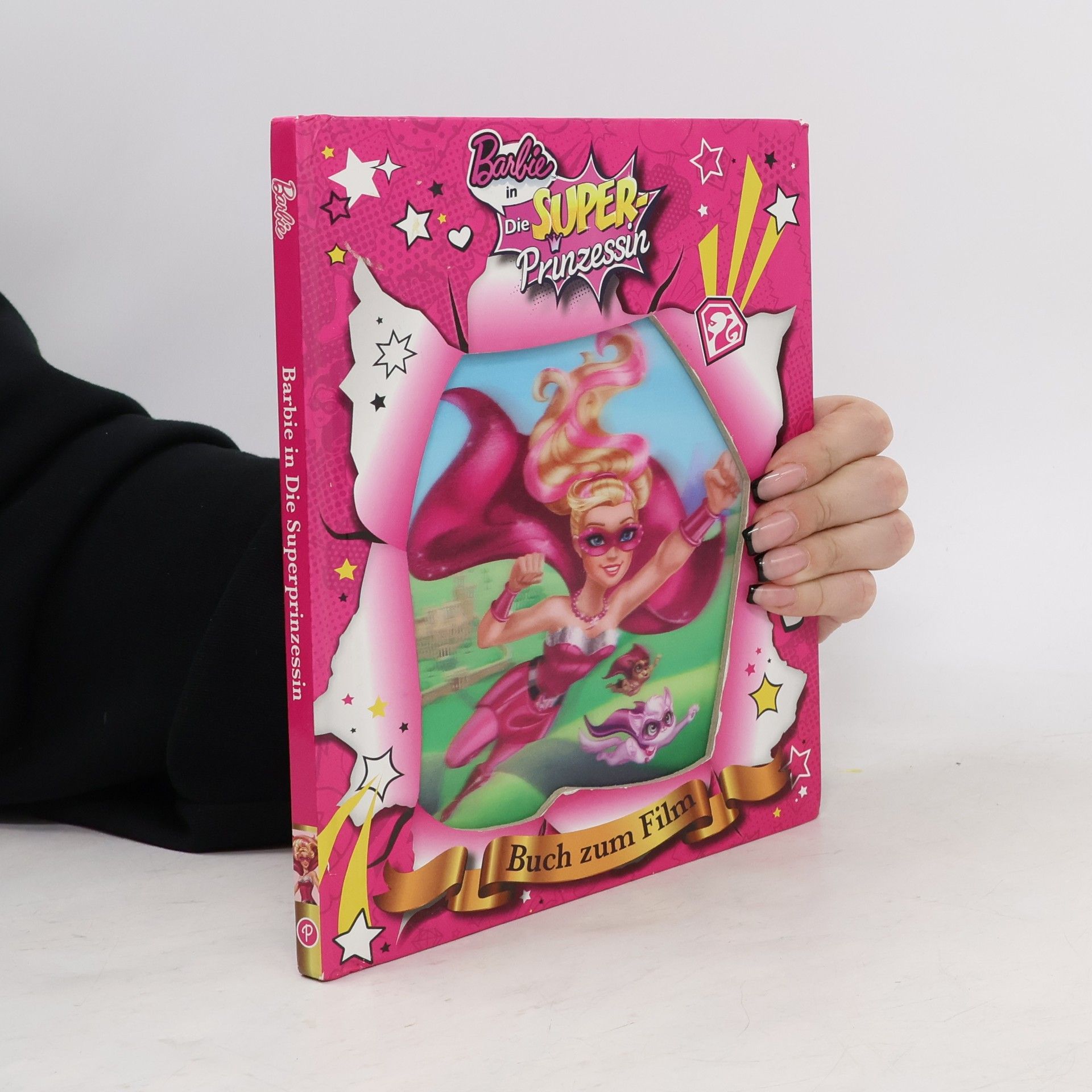 Various authors Barbie in Die Super-Prinzessin