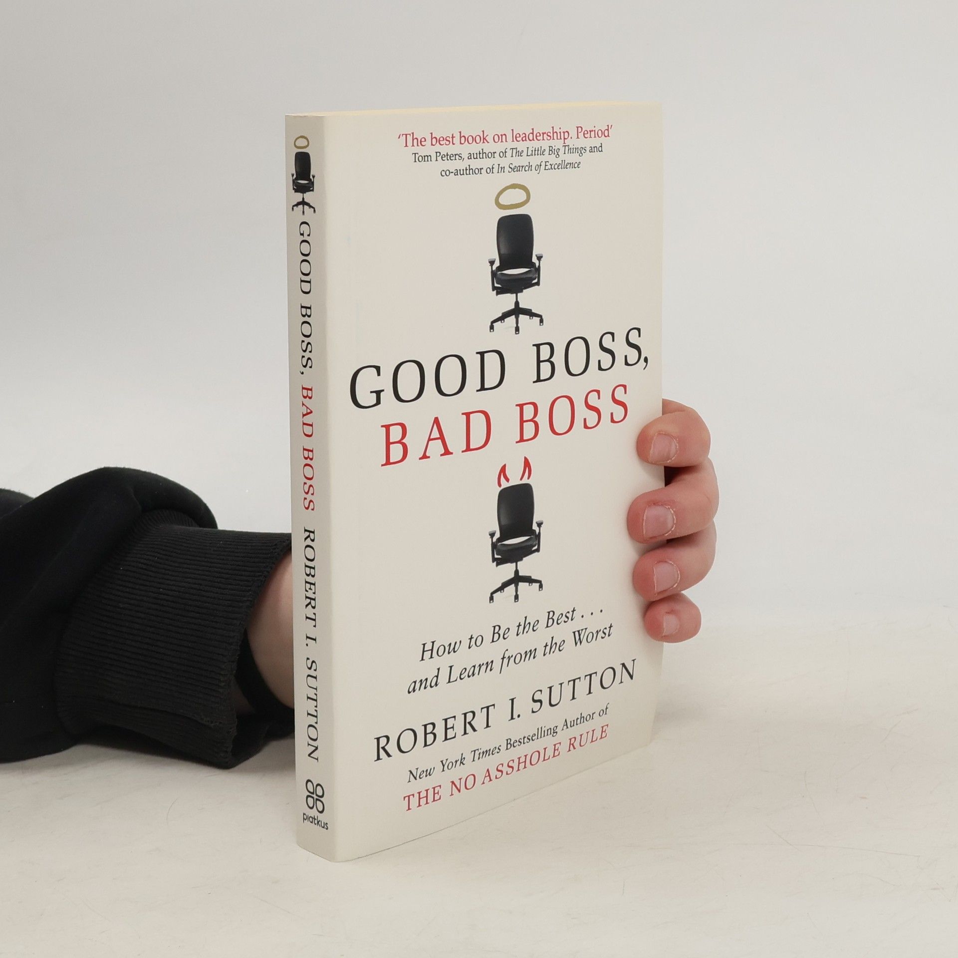 Robert I. Sutton Good Boss, Bad Boss