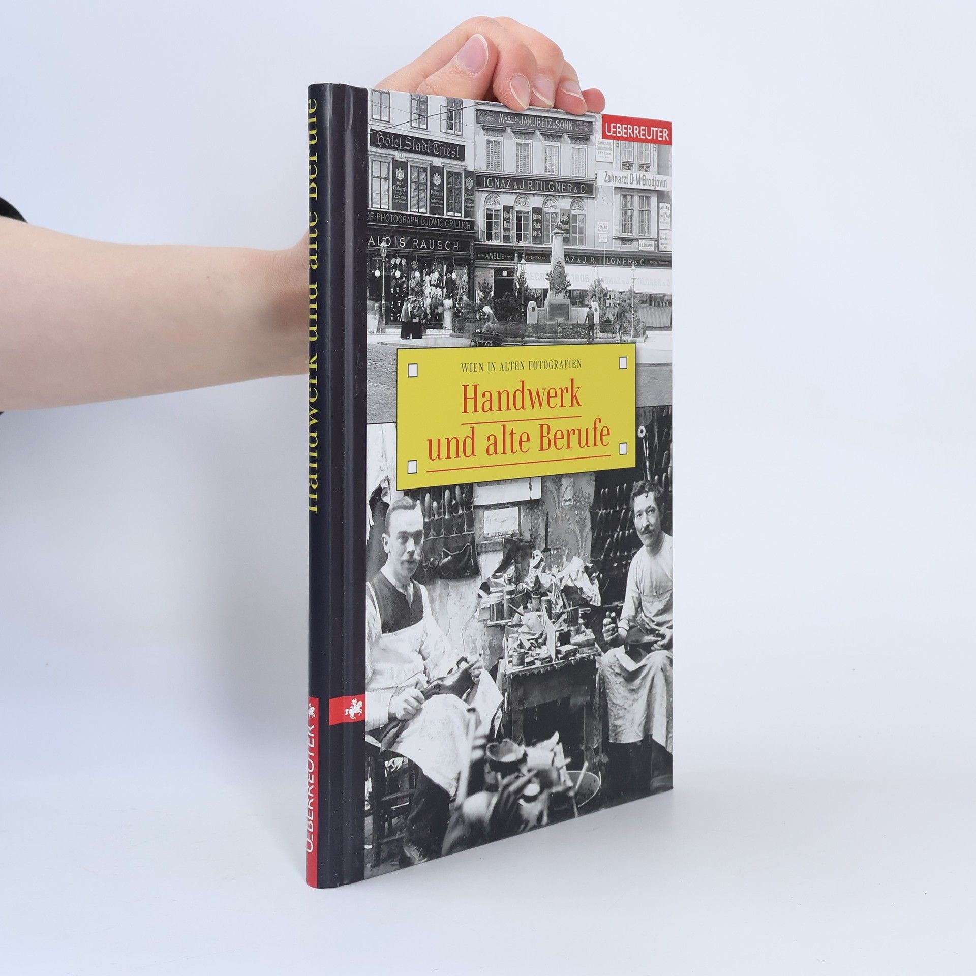 Kolektiv autorů Wien in alten Fotografien