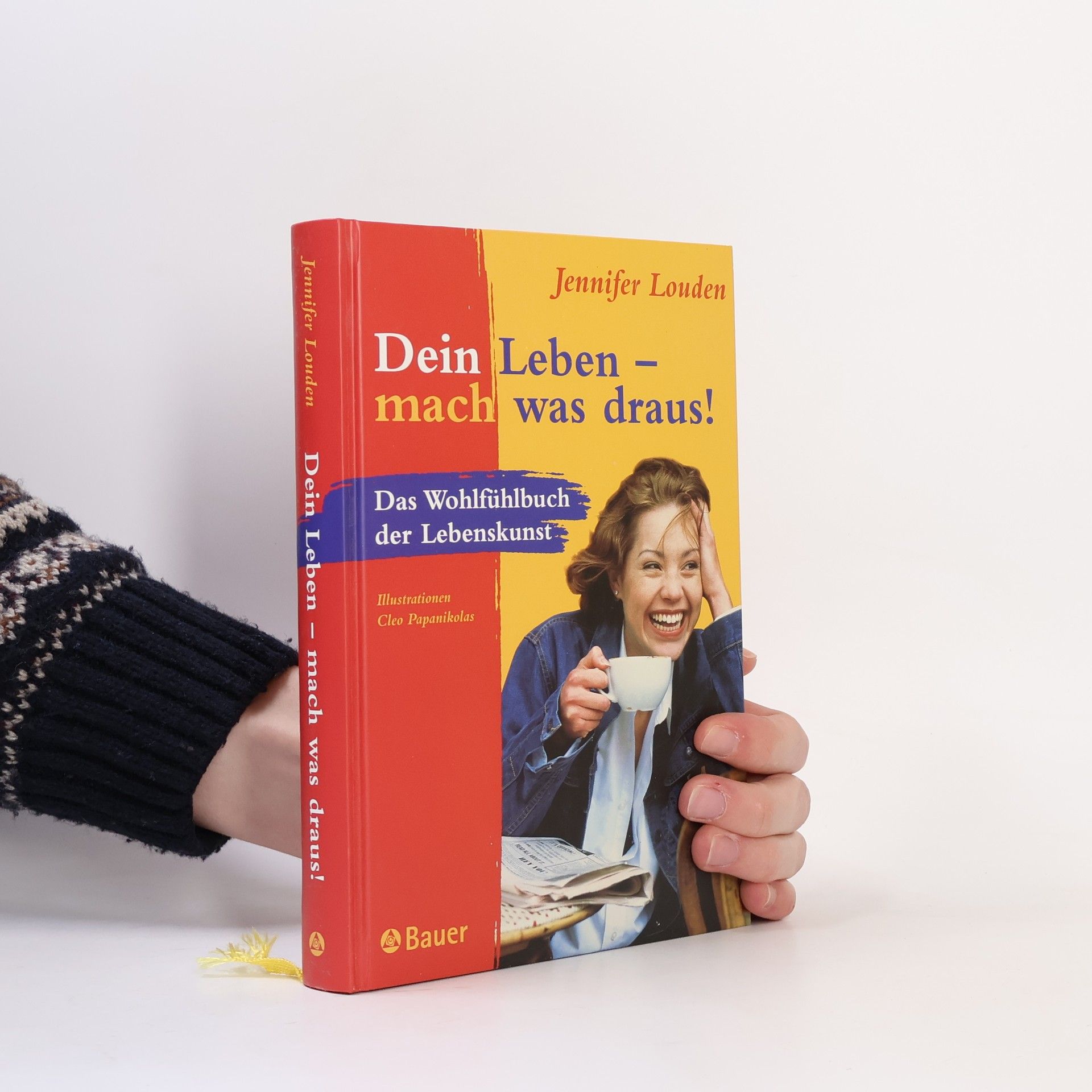Jennifer Louden Dein Leben - mach was draus!
