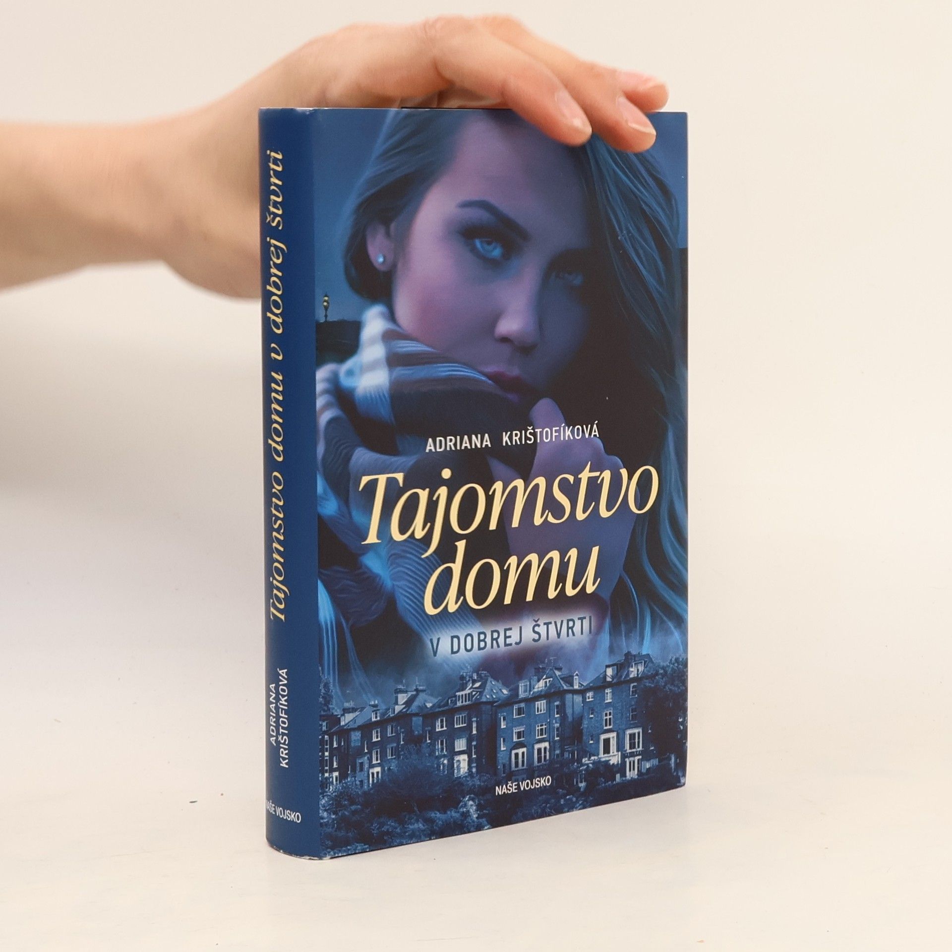 Krištofíková Adriana Tajomstvo domu v dobrej štvrti