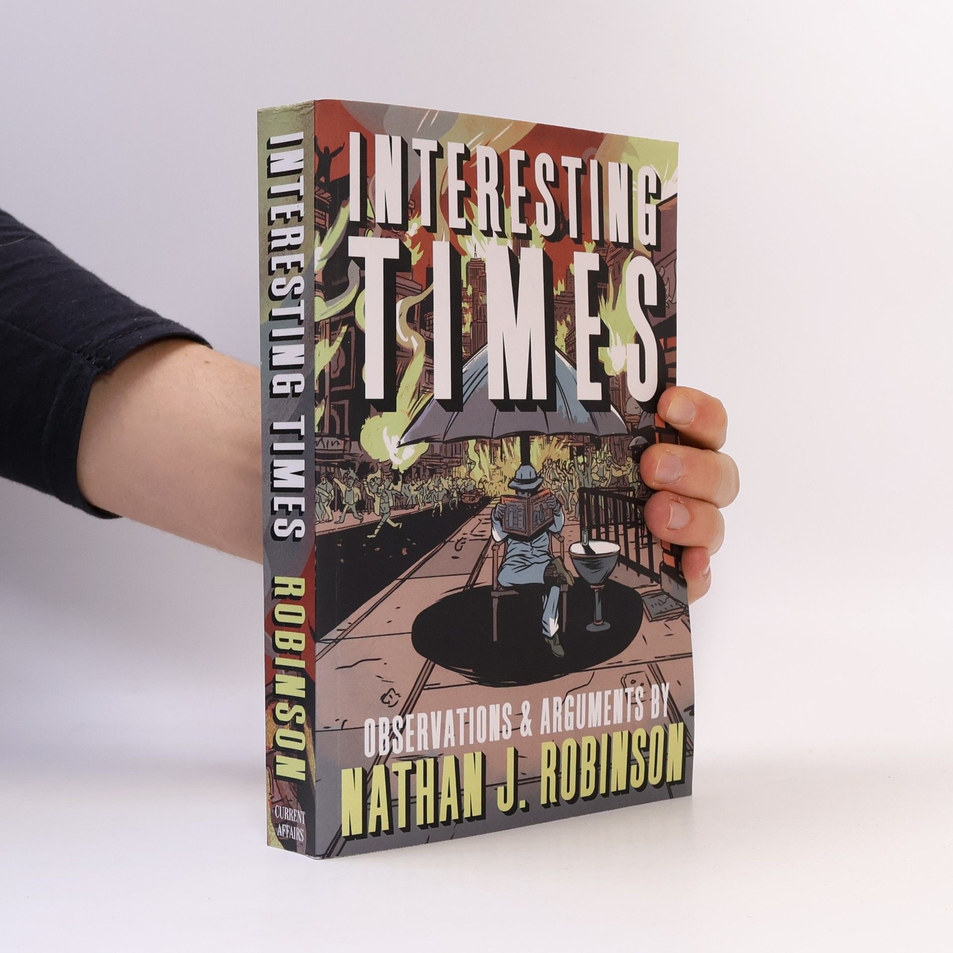 Nathan J. Robinson Interesting Times