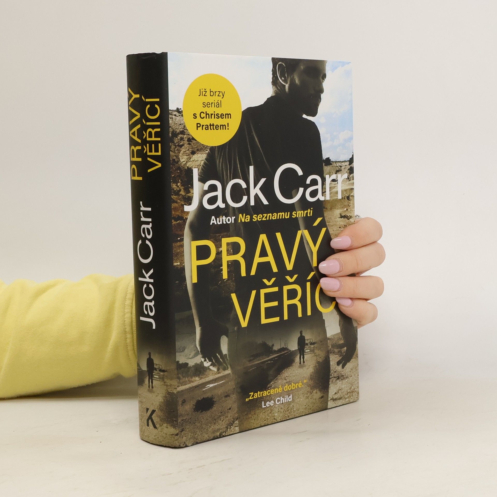 Jack Carr Pravý věřící