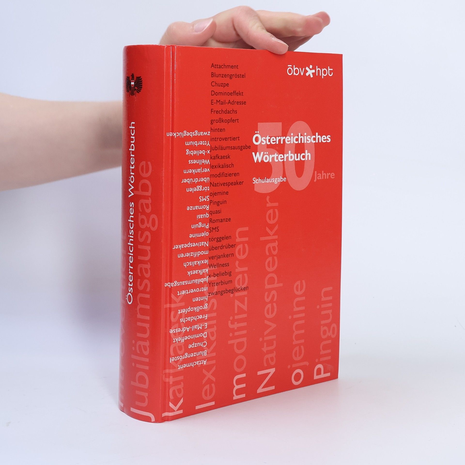 Various authors Österreichisches Wörterbuch. Auf der Grundlage des amtlichen Regelwerks
