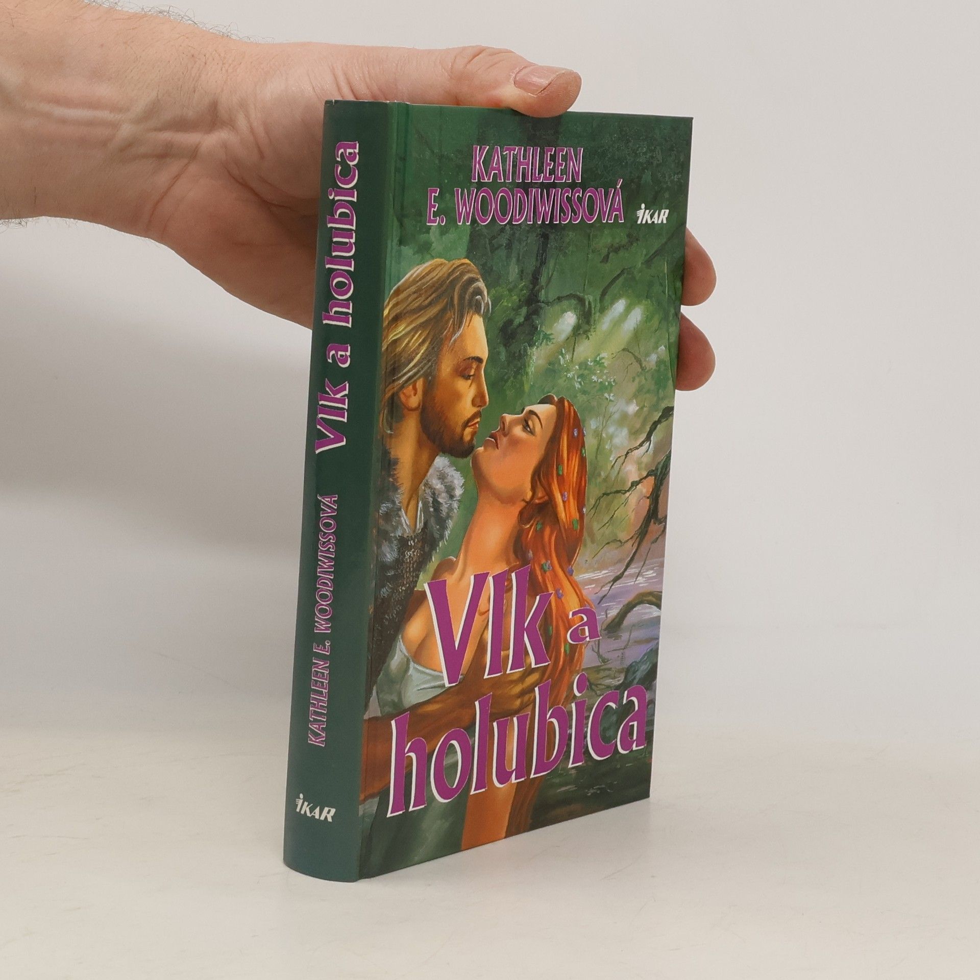 Kathleen E. Woodiwiss Vlk a holubica