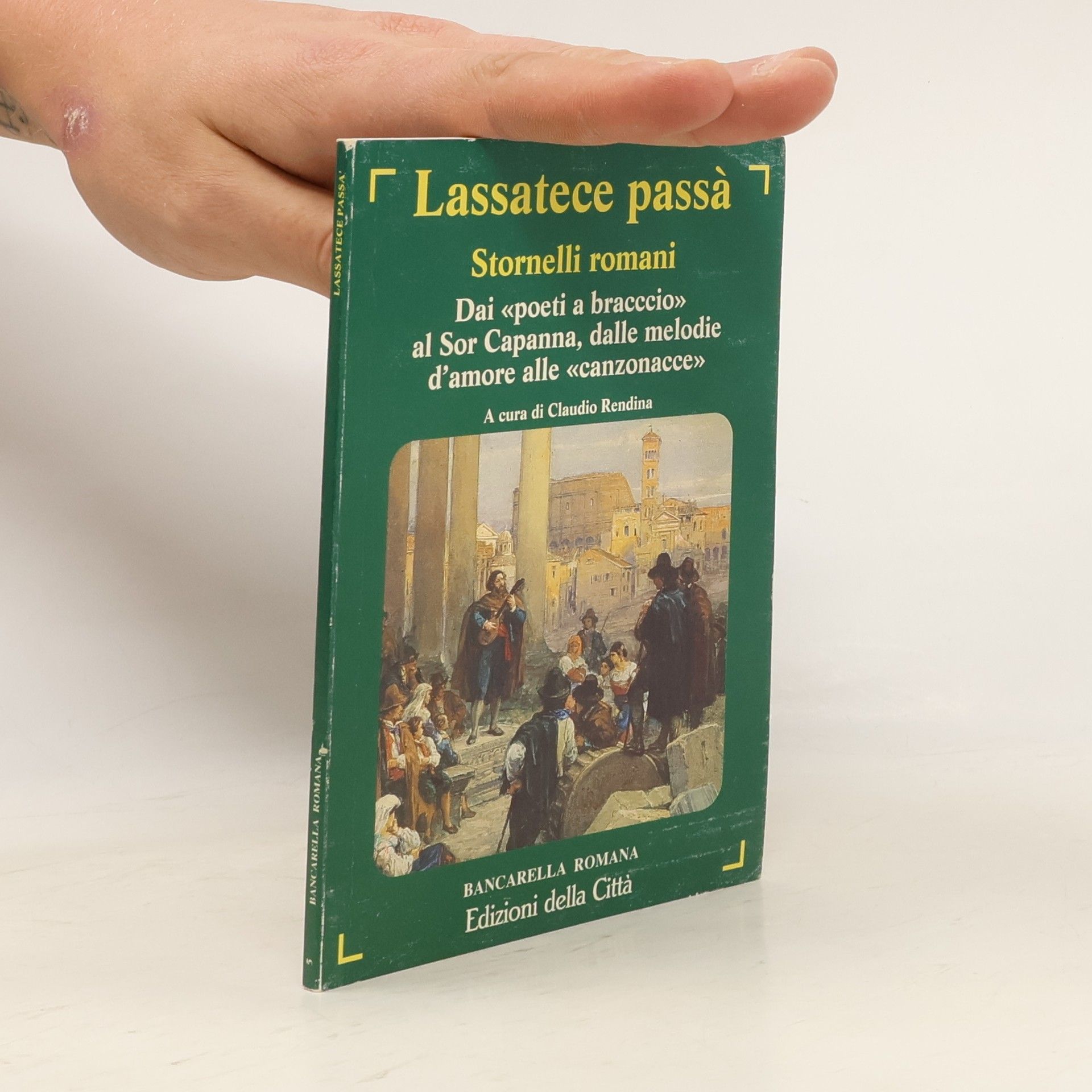 Claudio Rendina Lassatece passà