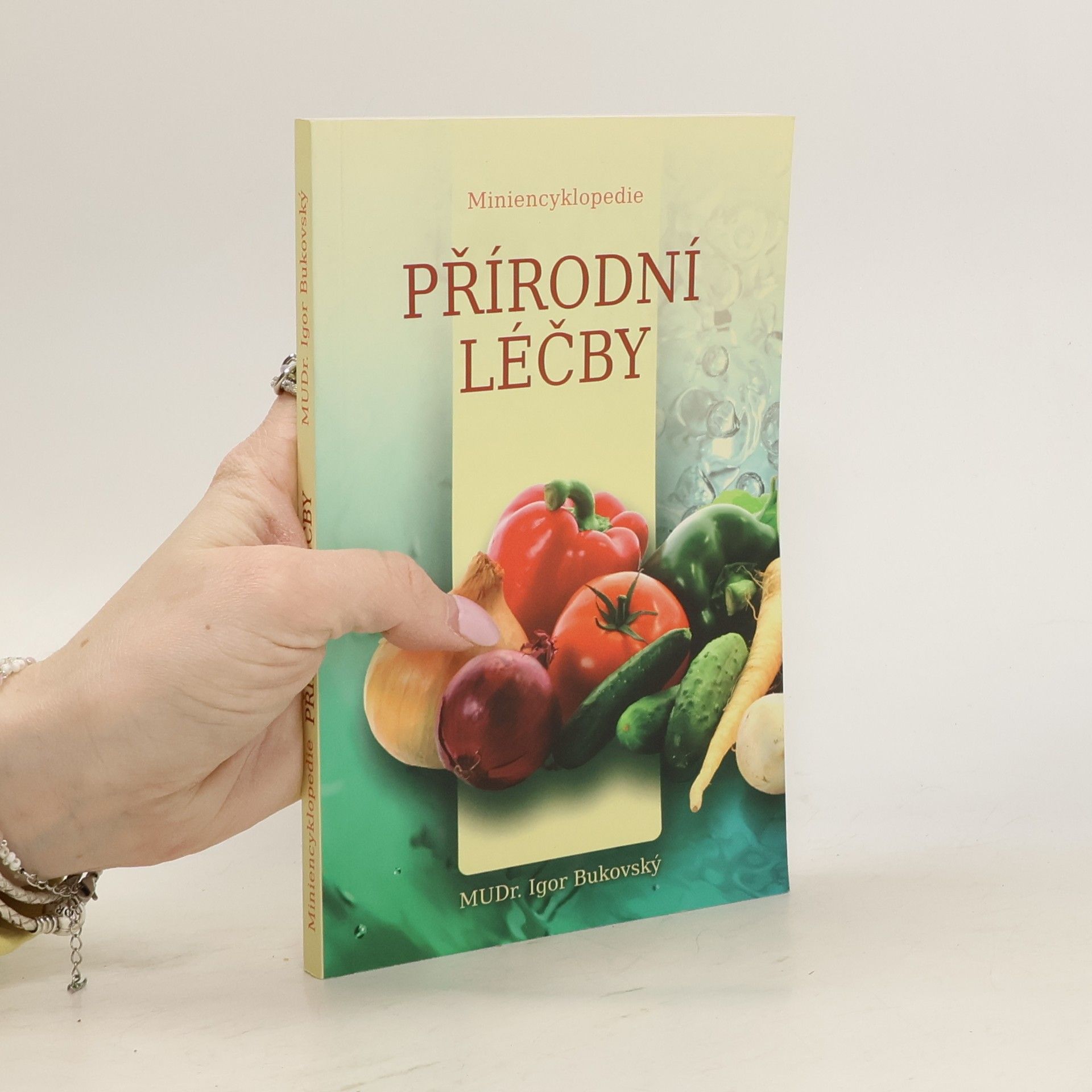 Igor Bukovský Miniencyklopedie přírodní léčby