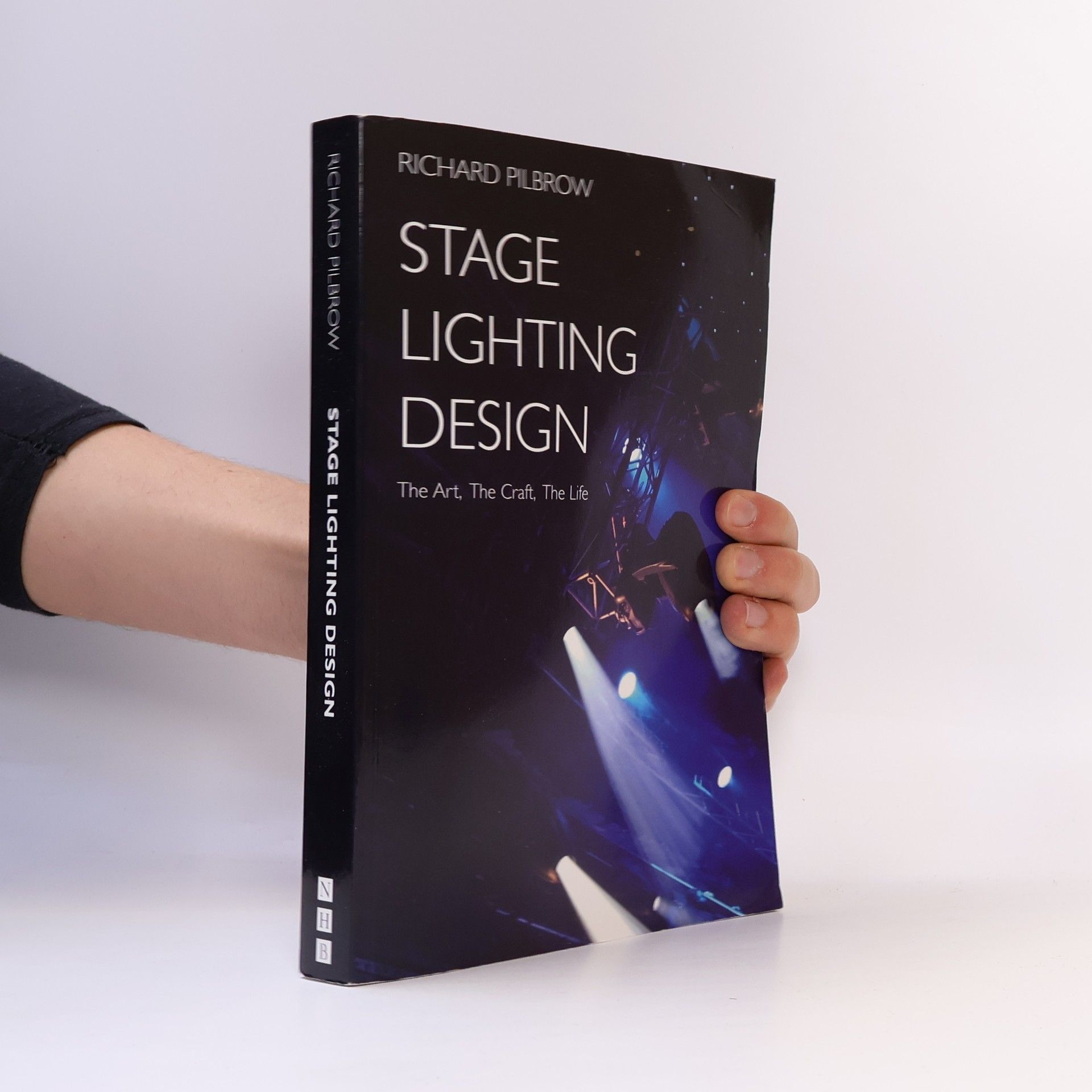 Richard Pilbrow Stage Lighting Design The Art, The Craft, The Life