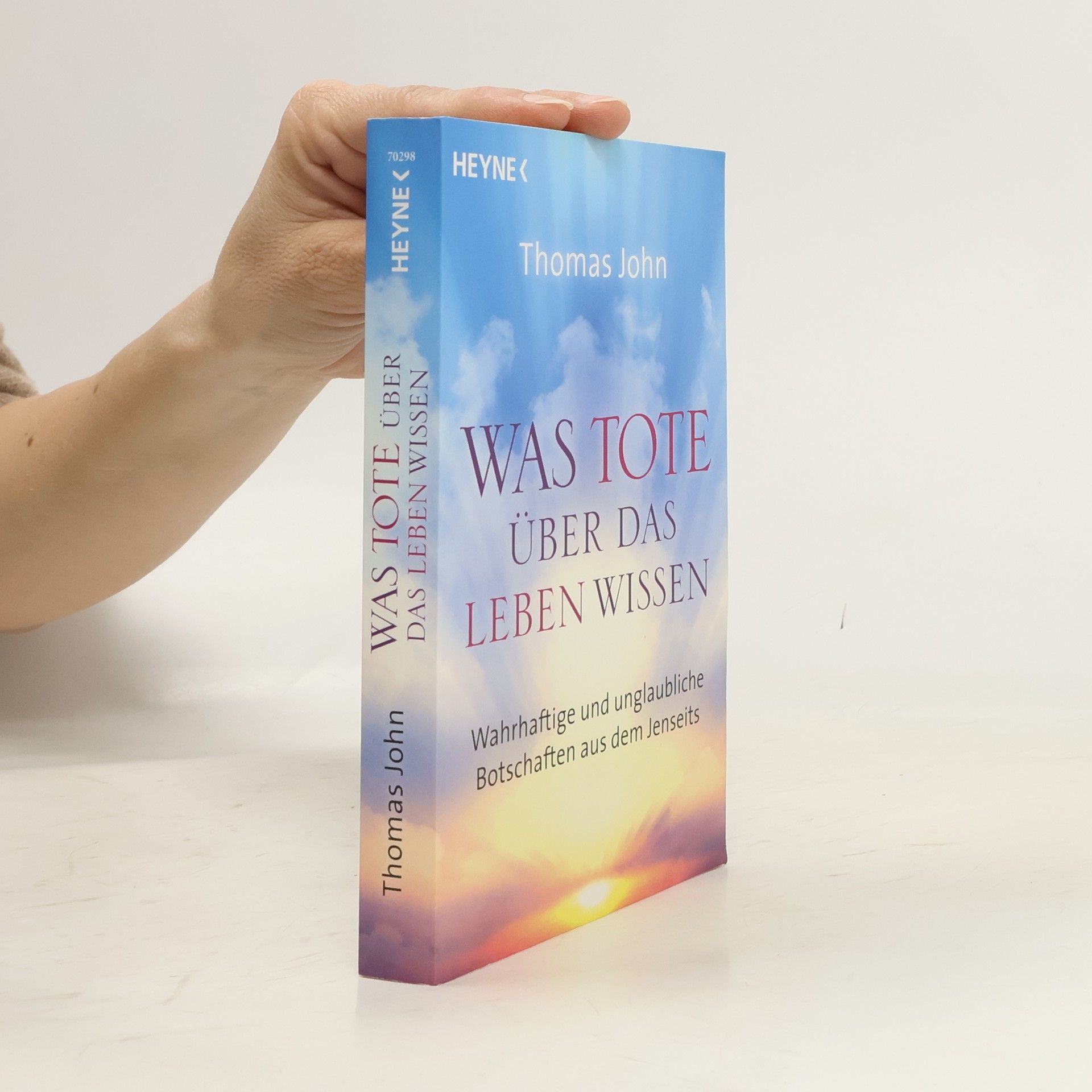 John Thomas Was Tote über das Leben wissen