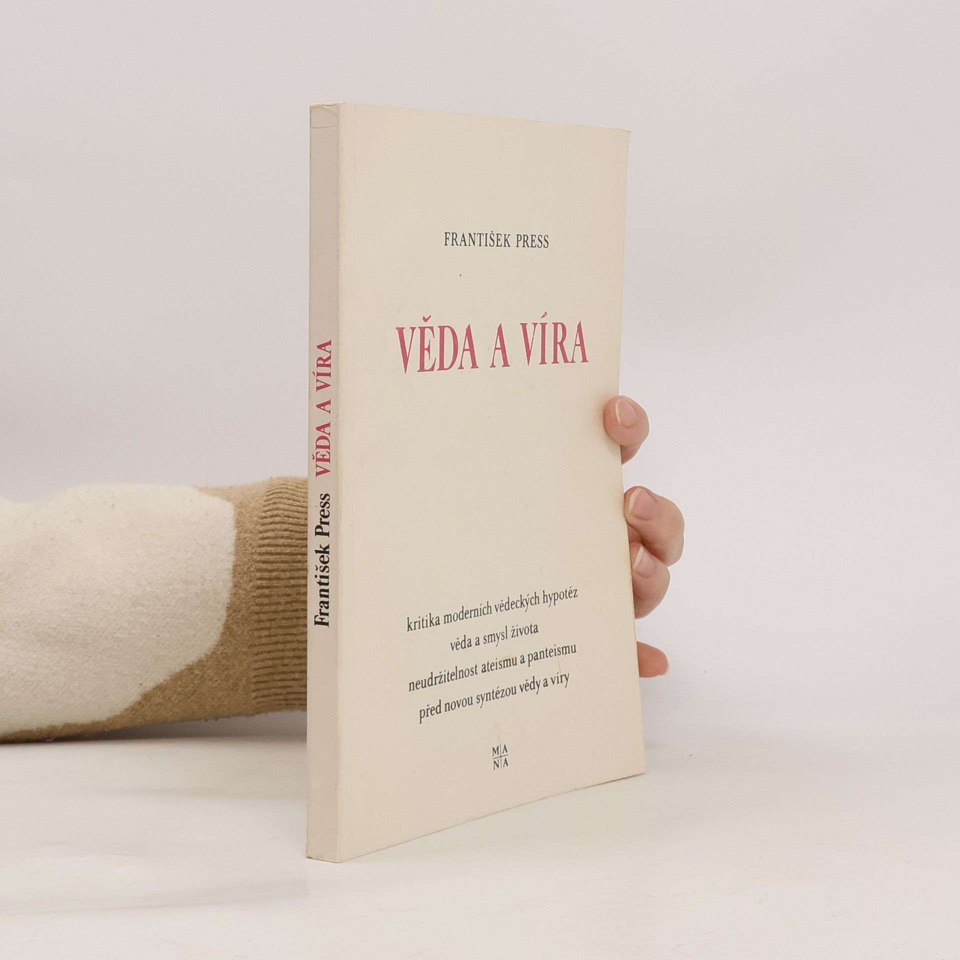 František Press Věda a víra