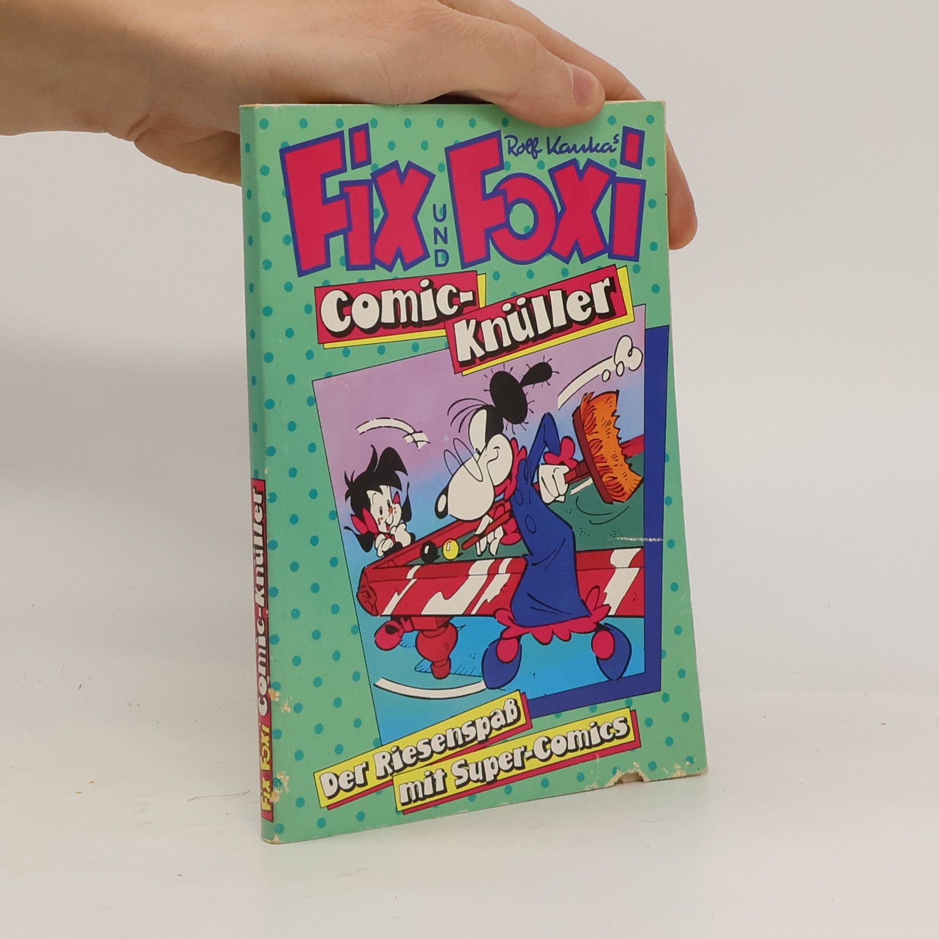 Rolf Kanka Fix und Foxi