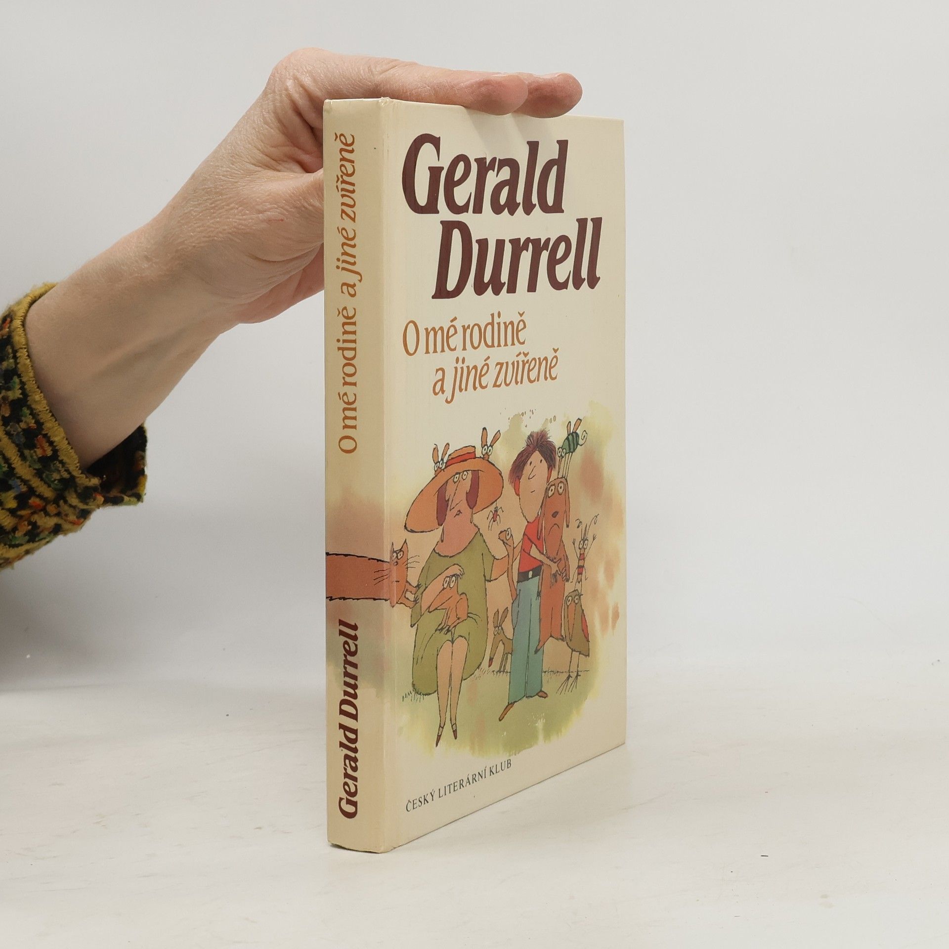 Gerald Durrell O mé rodině a jiné zvířeně