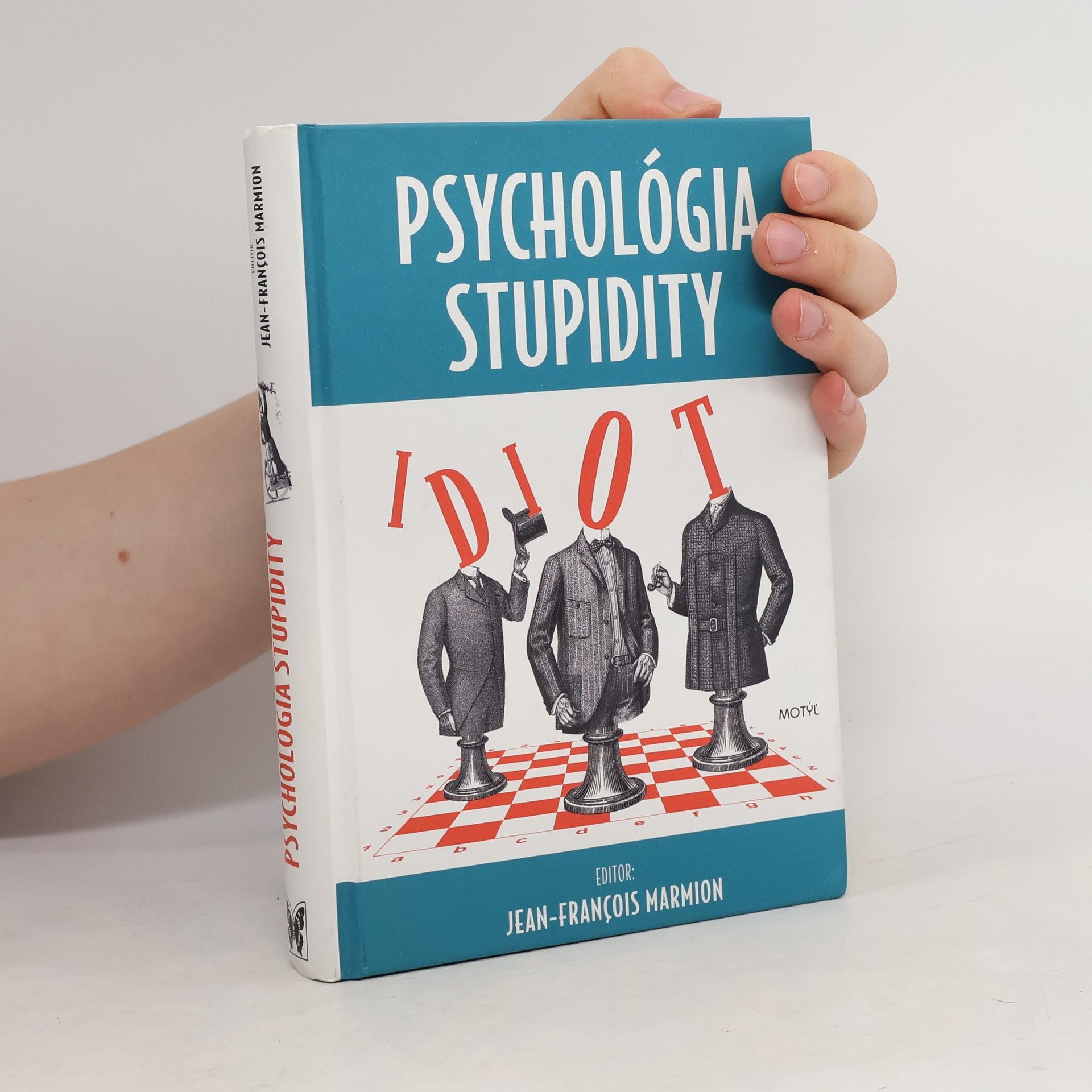 Lucia Tomečková Psychológia stupidity