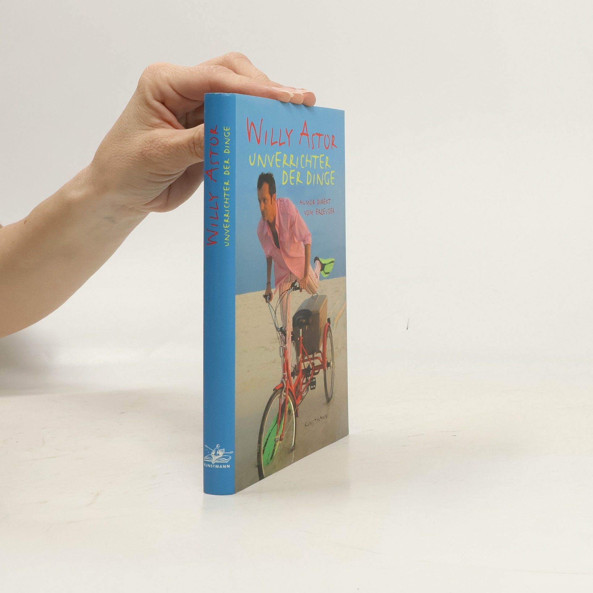 Willy Astor Unverrichter der Dinge