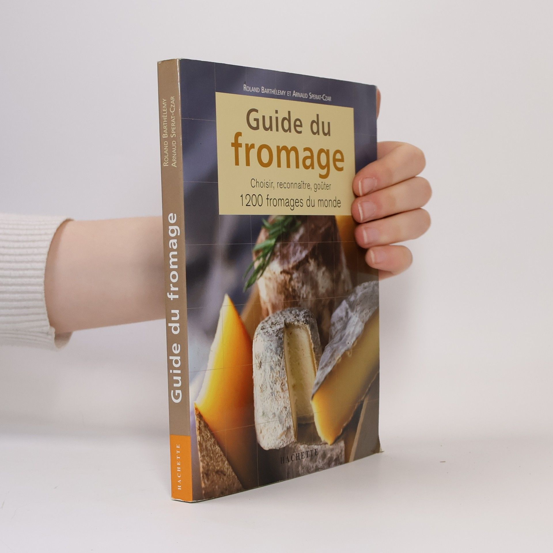 Arnaud Sperat-Czar Guide du fromage
