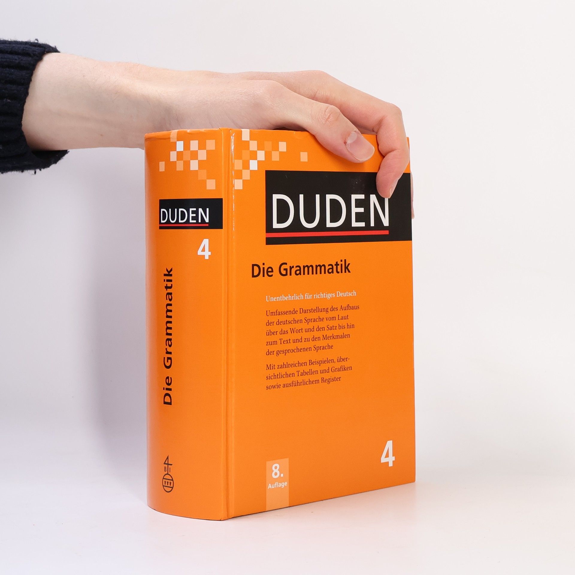 Autorenkollektiv Duden. Die Grammatik. Unentbehrlich für richtiges Deutsch