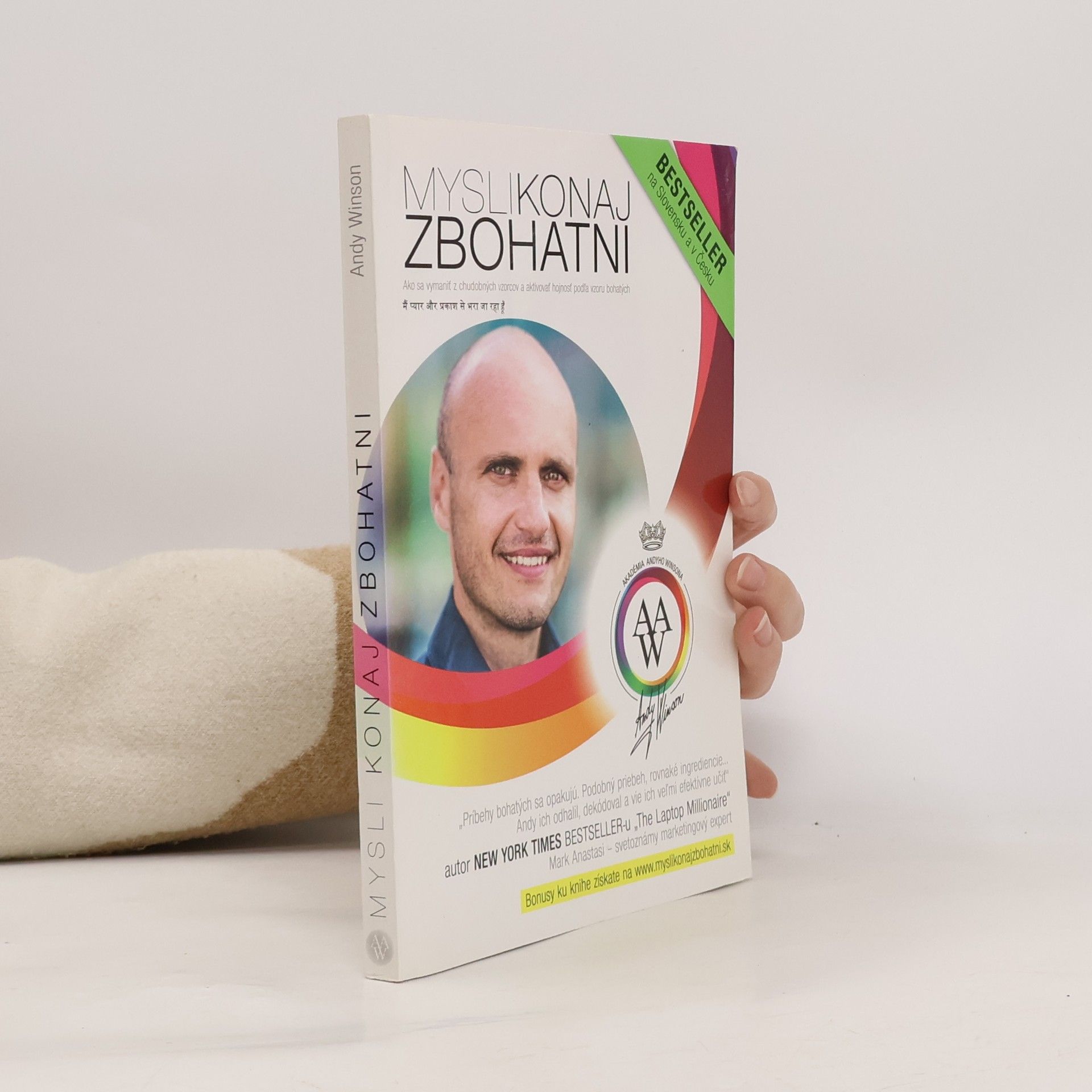 Andy Winson Mysli, konaj, zbohatni